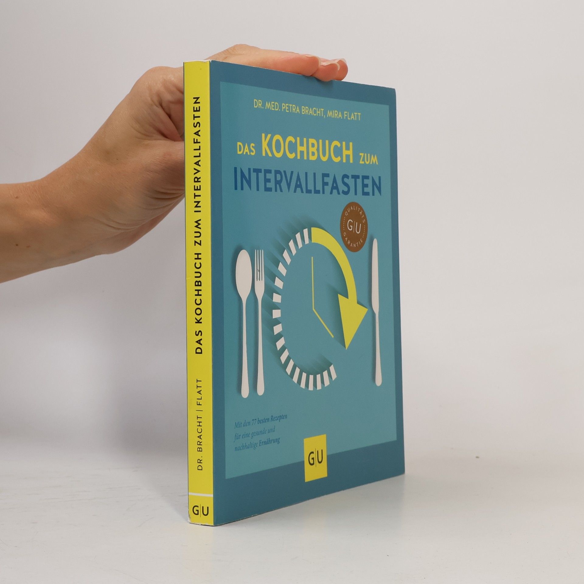 Petra Bracht Das Kochbuch zum Intervallfasten