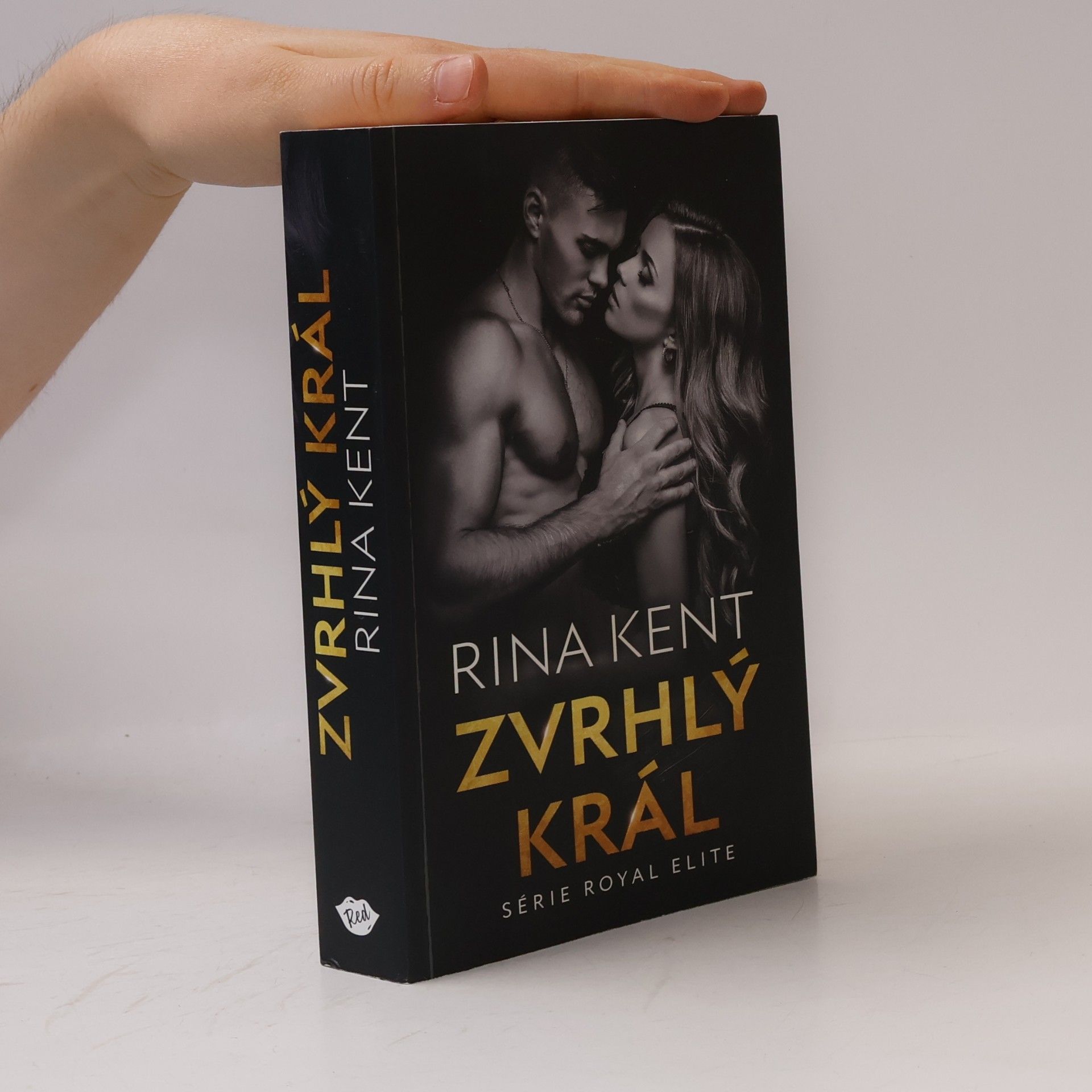 Rina Kent Zvrhlý král