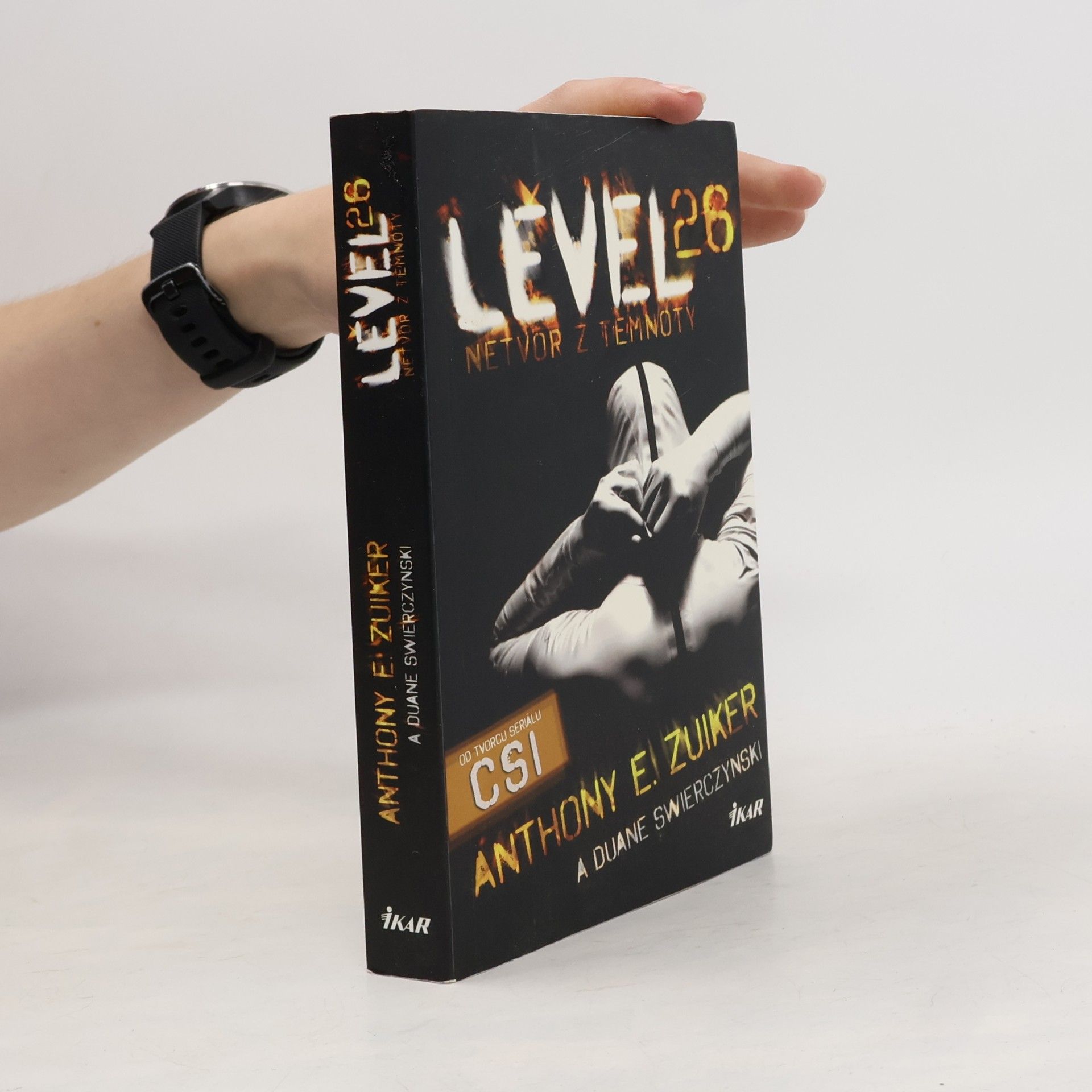Anthony E. Zuiker Level 26. Netvor z temnoty