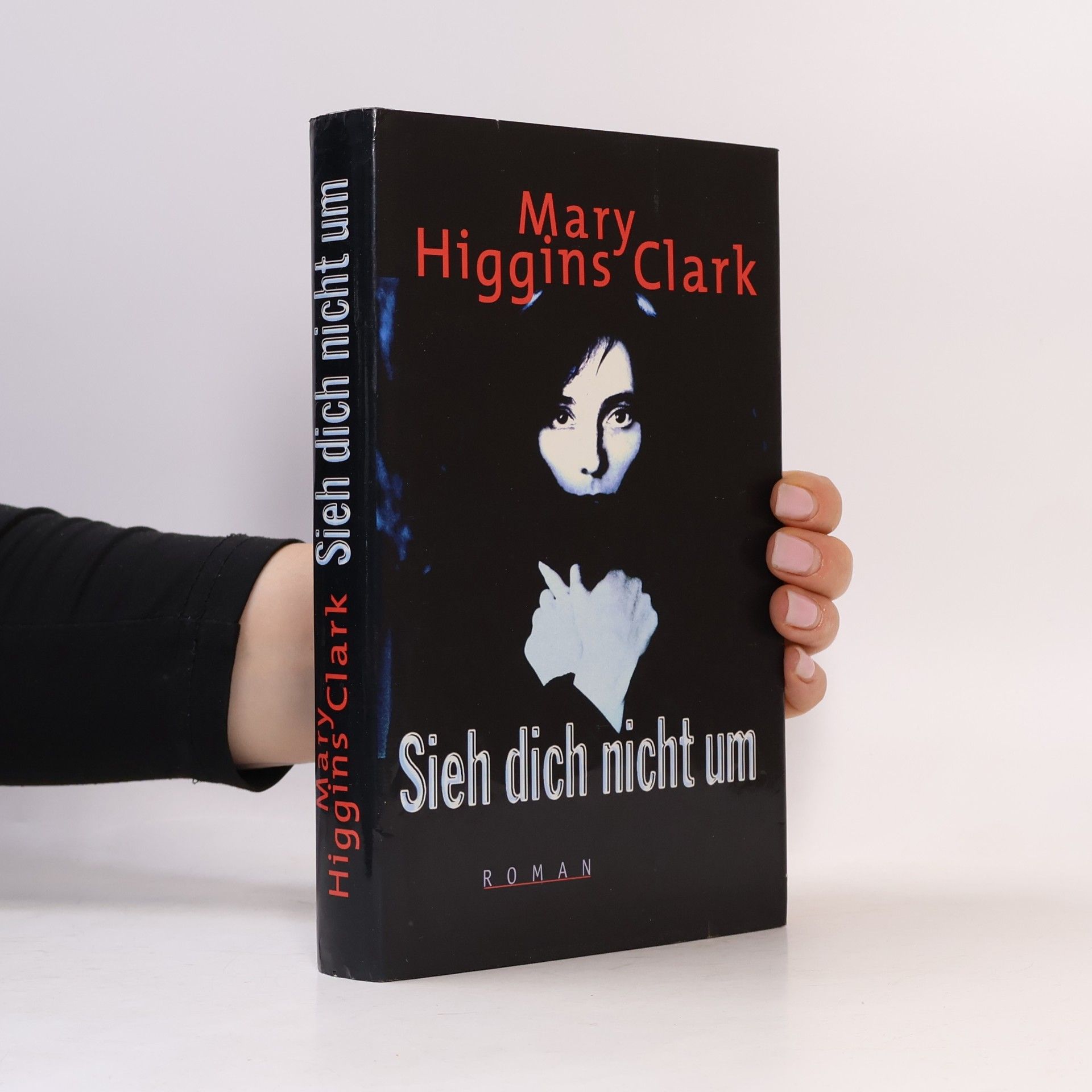Mary Higgins Clark Sieh dich nicht um