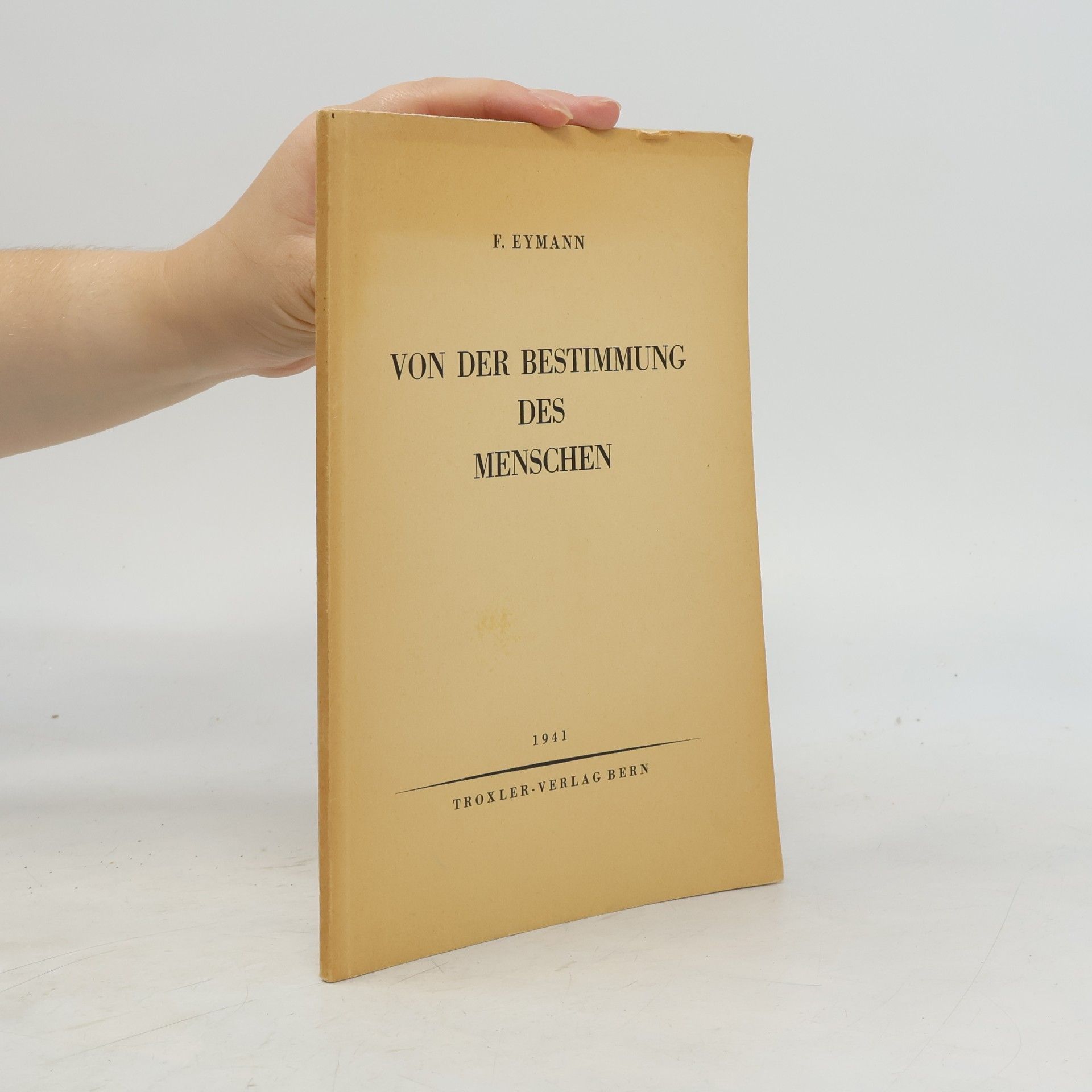 F. Eymann Von der Bestimmung des Menschen