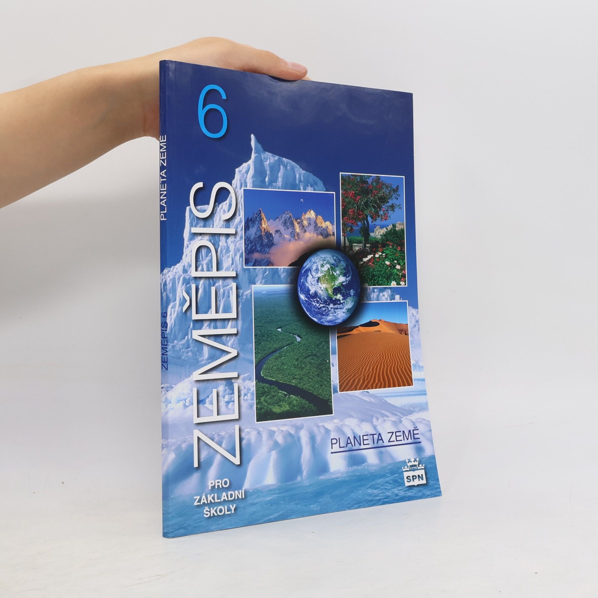 Kolektiv autorů Zeměpis 6 pro základní školy - Planeta Země