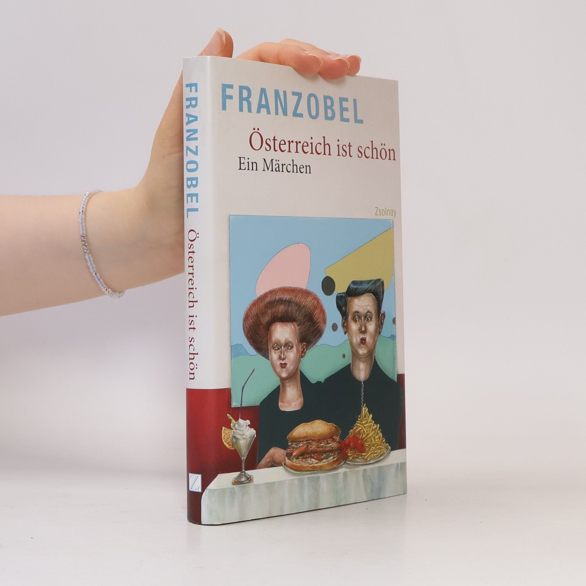Franzobel Österreich ist schön