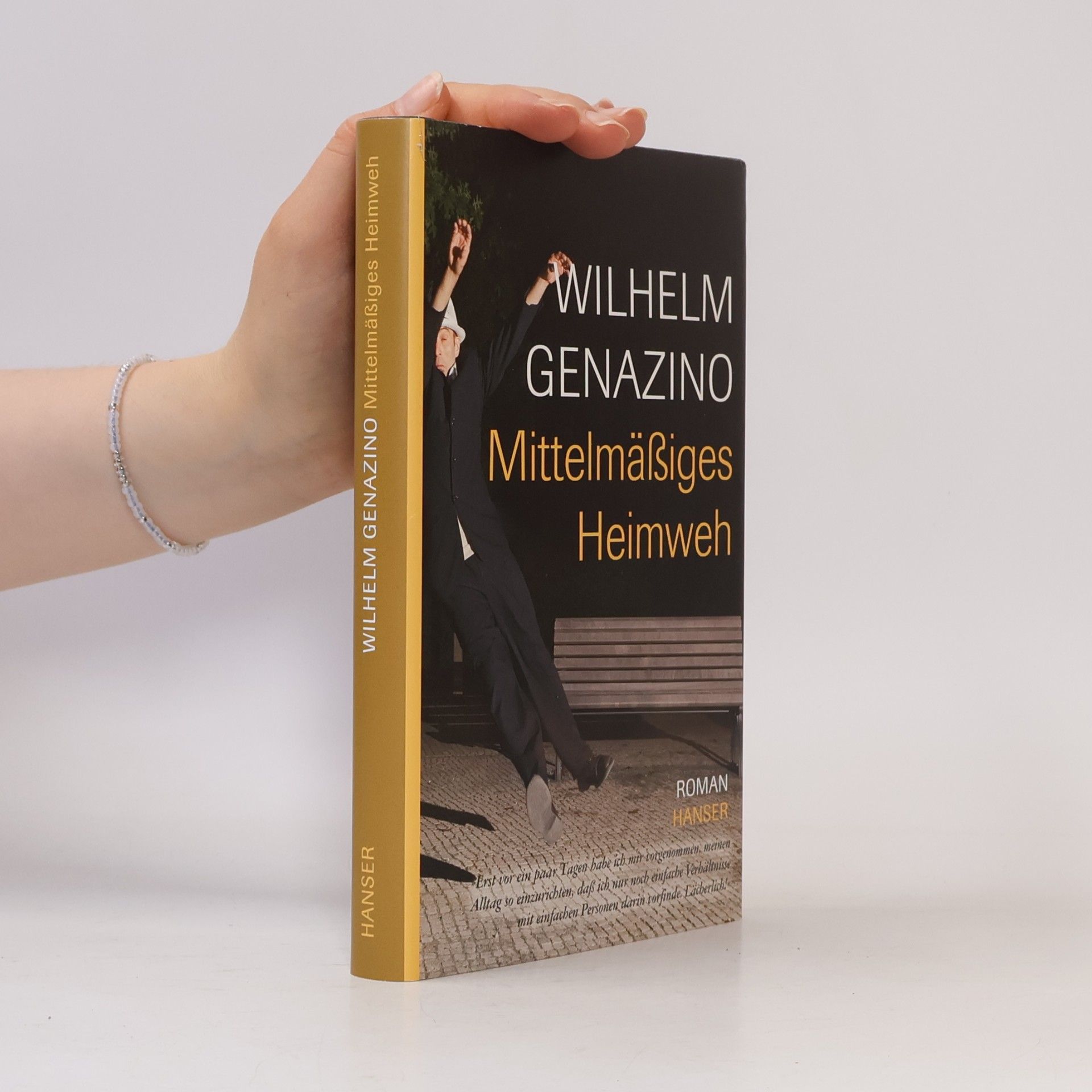 Wilhelm Genazino Mittelmäßiges Heimweh
