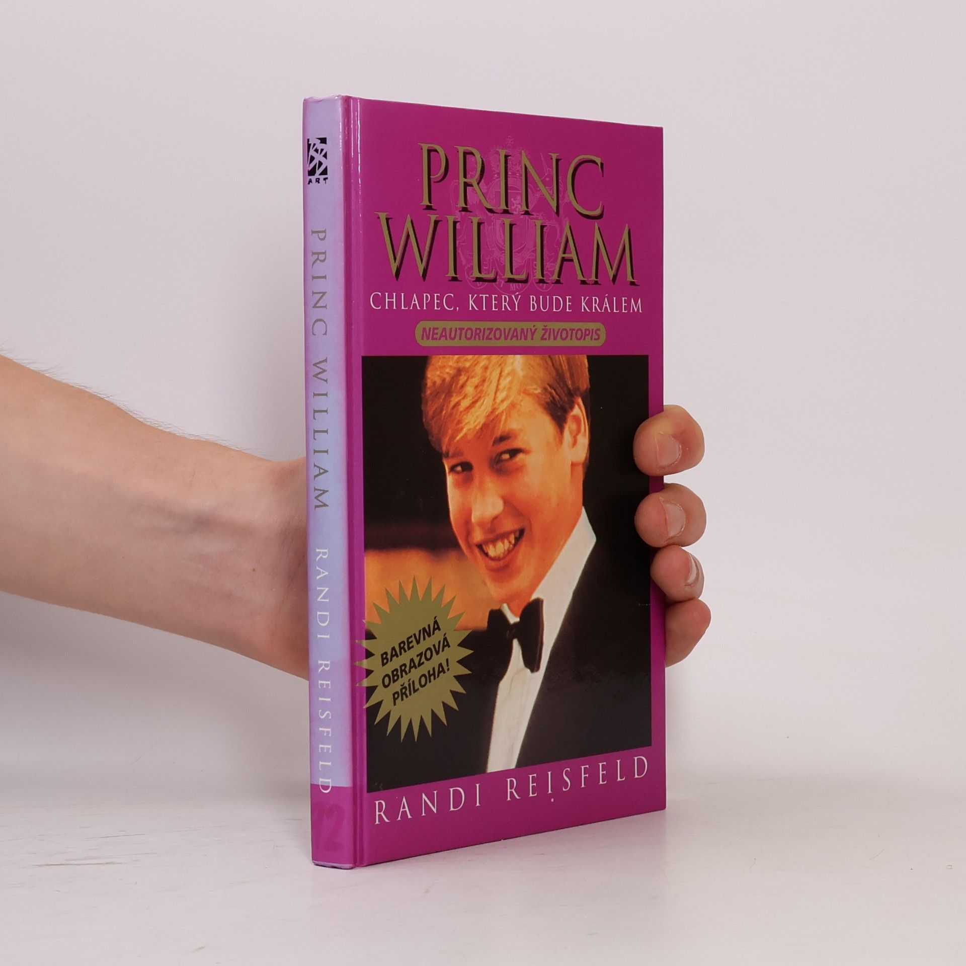 Randi Reisfeld Princ William. Chlapec, který bude králem