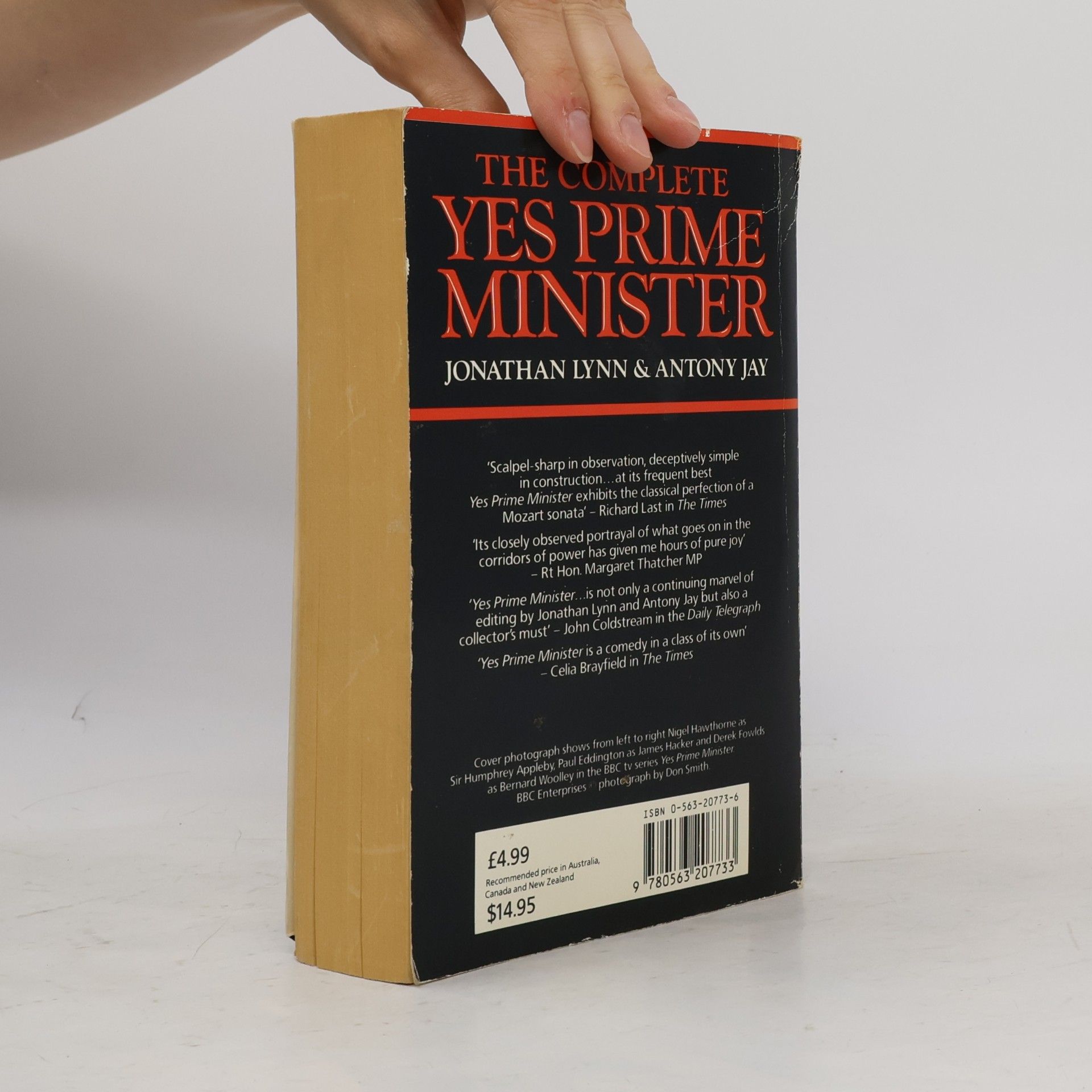 Jonathan Lynn The complete Yes prime minister: the diaries of the Right Hon