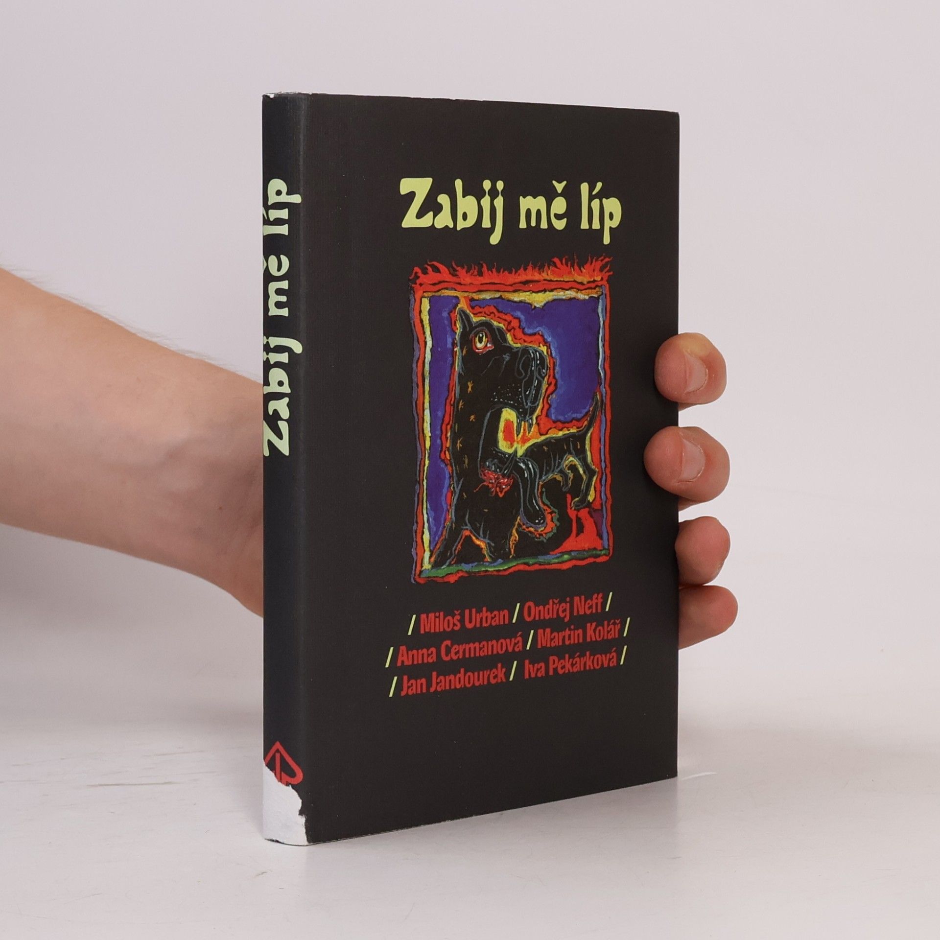 Kolektív autorov Zabij mě líp