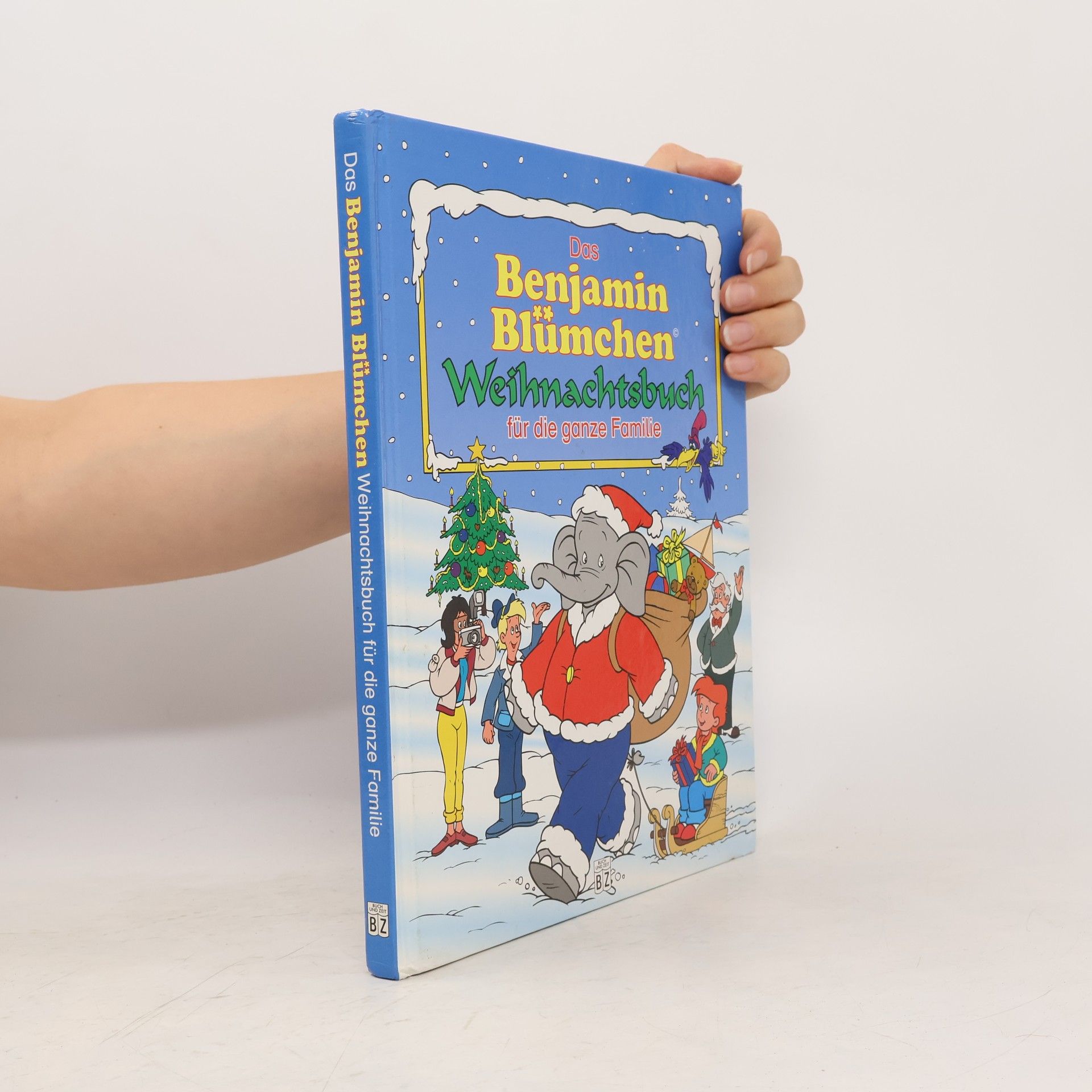 Various authors Das Benjamin Blümchen Weihnachtsbuch für die ganze Familie