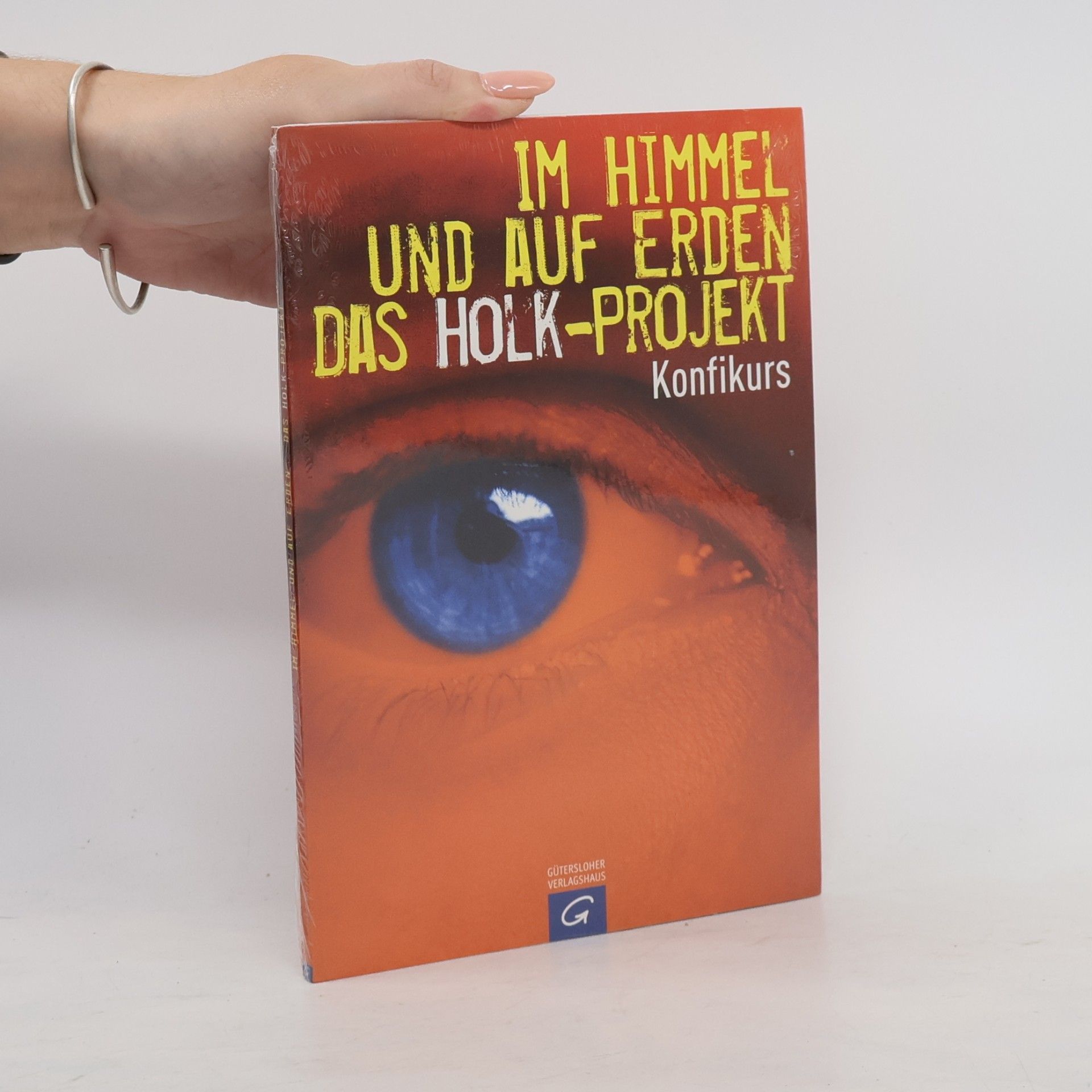 Burkhardt Nolte Im Himmel und auf Erden. Das Holk-Projekt