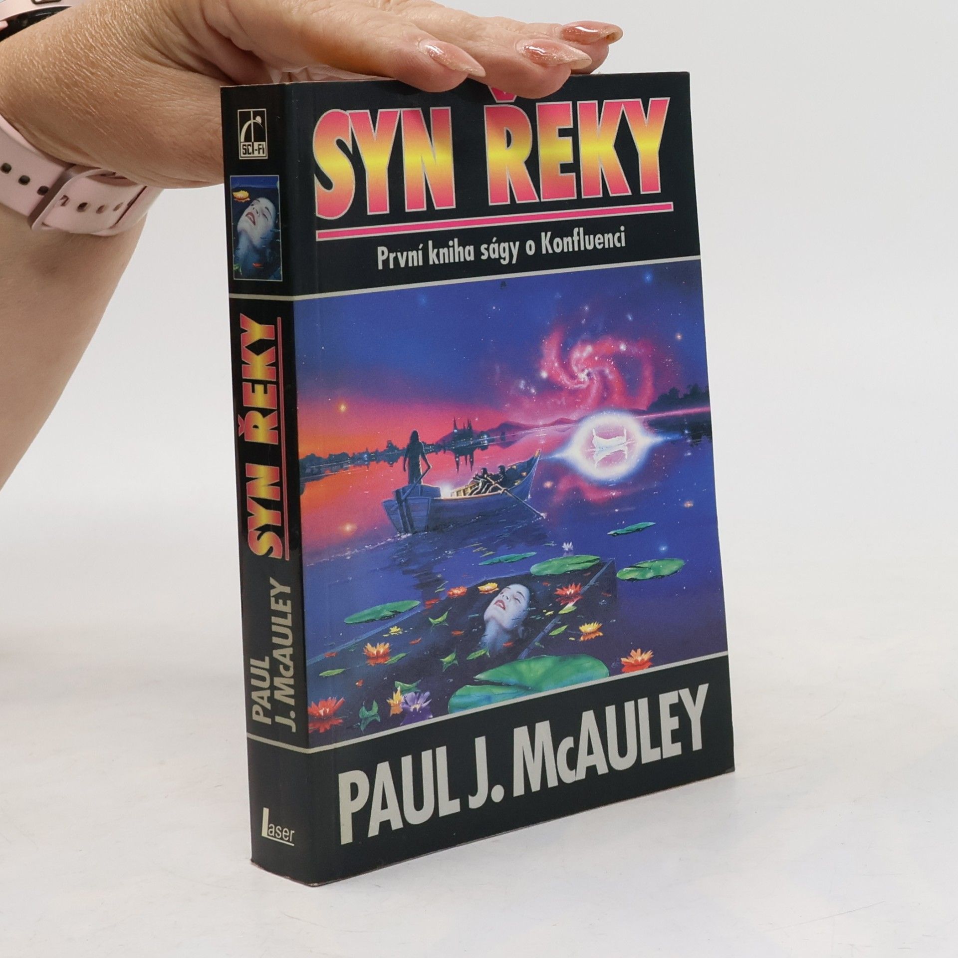 Paul J. McAuley Syn řeky. První kniha ságy o Konfluenci