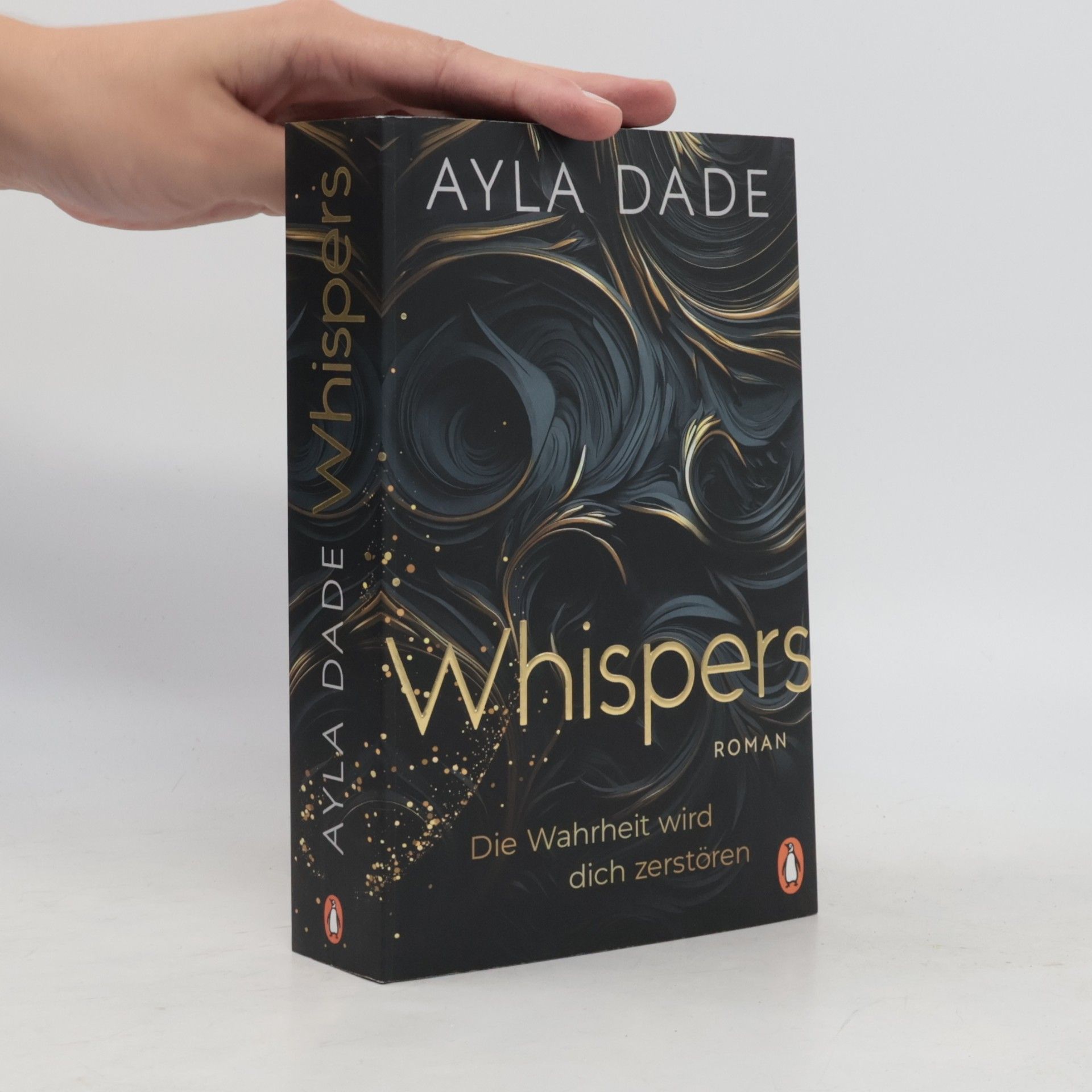 Ayla Dade WHISPERS. Die Wahrheit wird dich zerstören