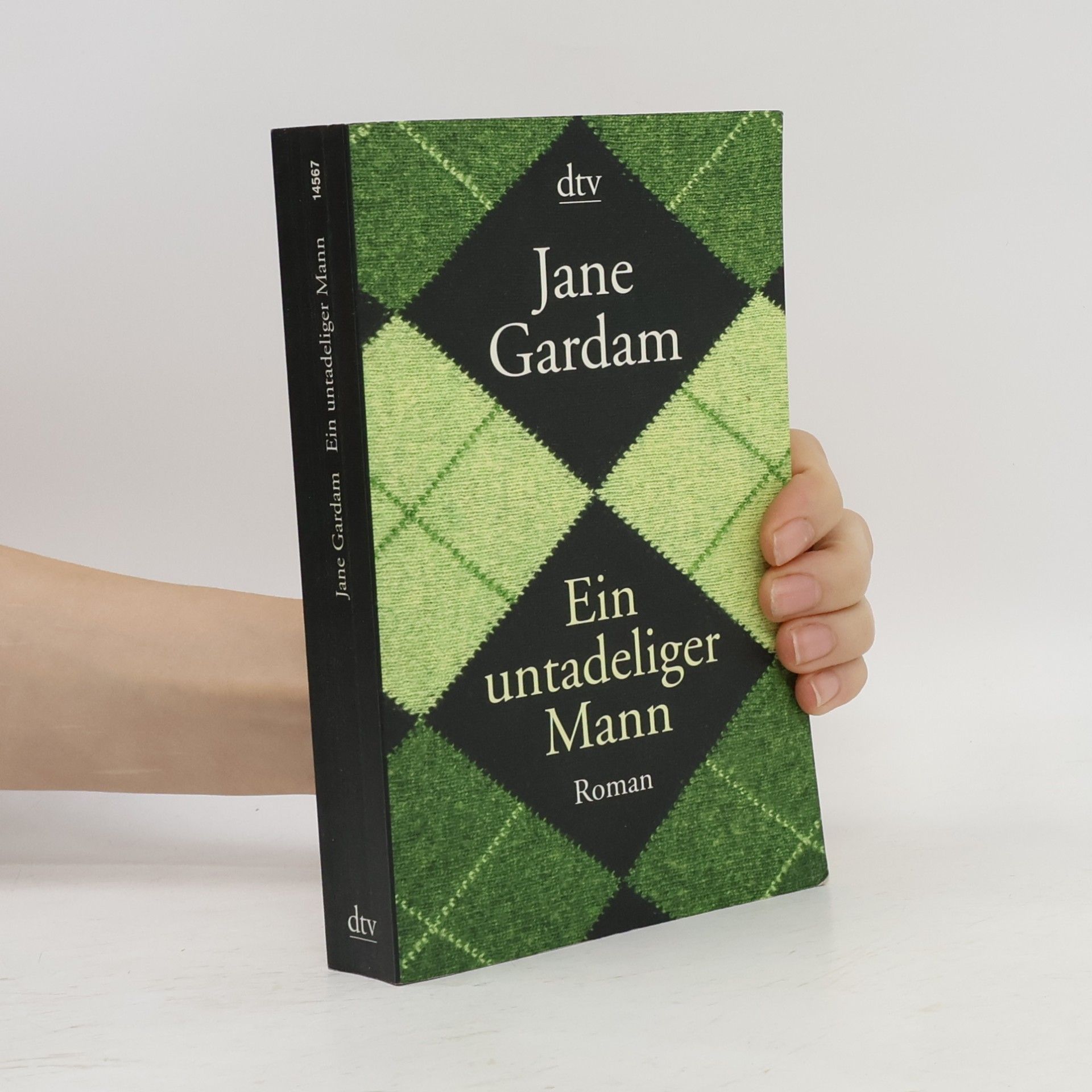 Jane Gardam Ein untadeliger Mann