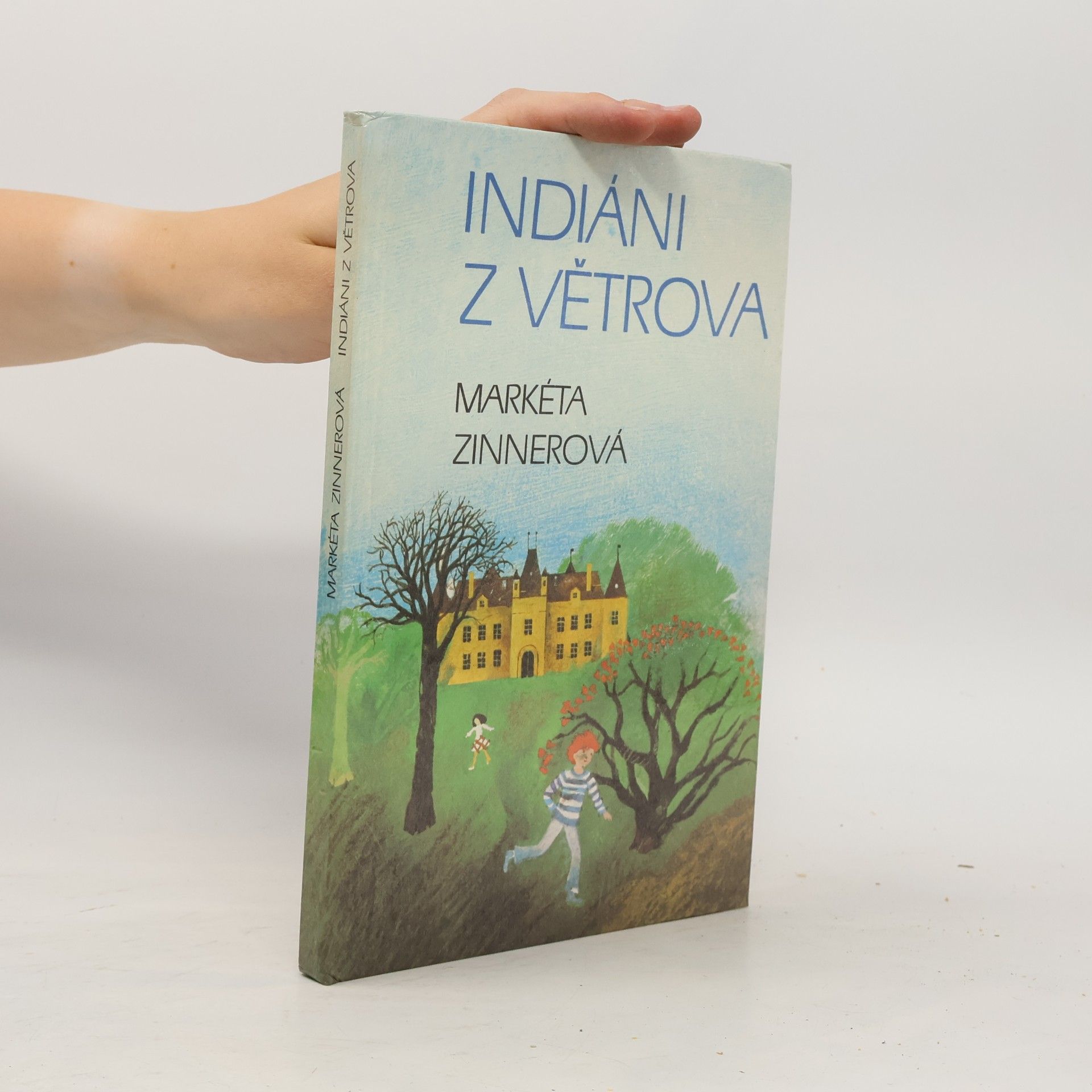 Markéta Zinnerová Indiáni z Větrova