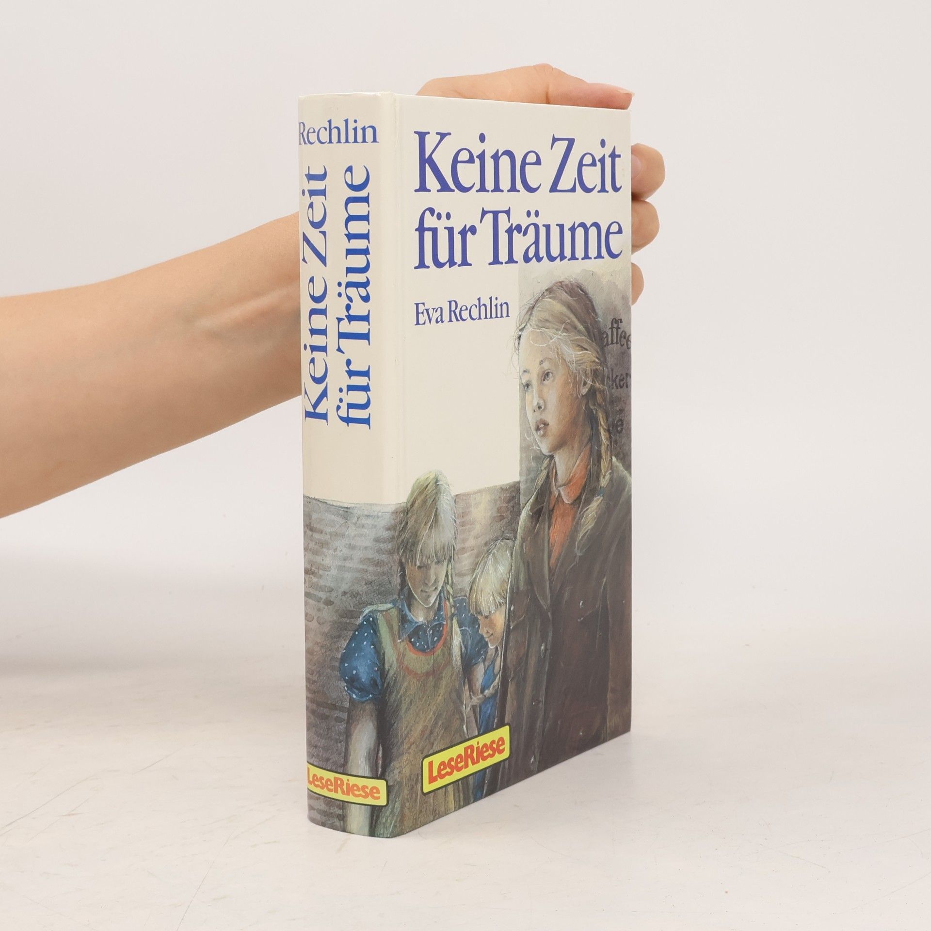 Eva Rechlin Keine Zeit für Träume