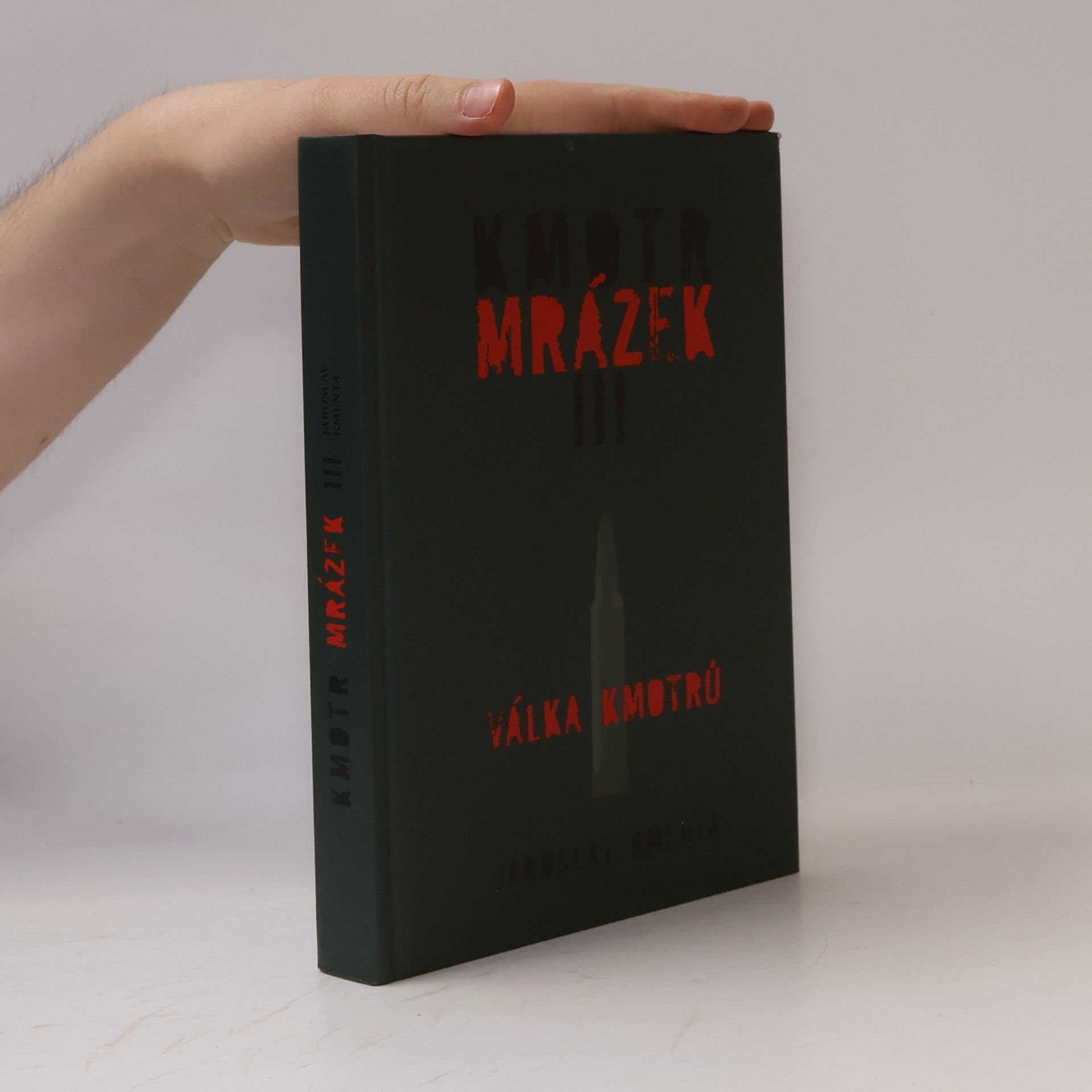 Jaroslav Kmenta Kmotr Mrázek III: Válka kmotrů