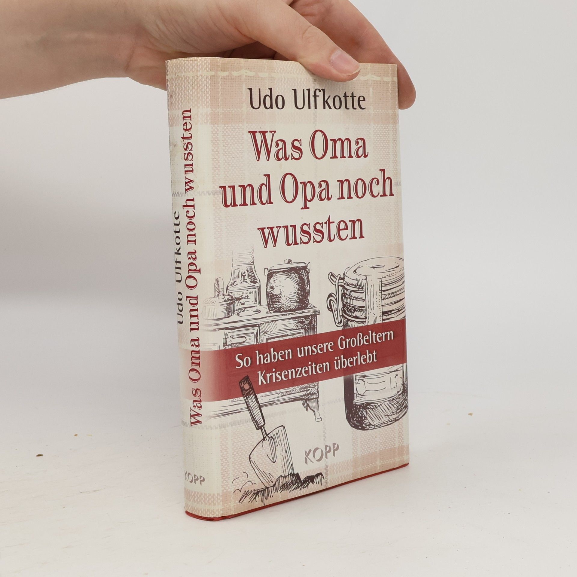 Udo Ulfkotte Was Oma und Opa noch wussten