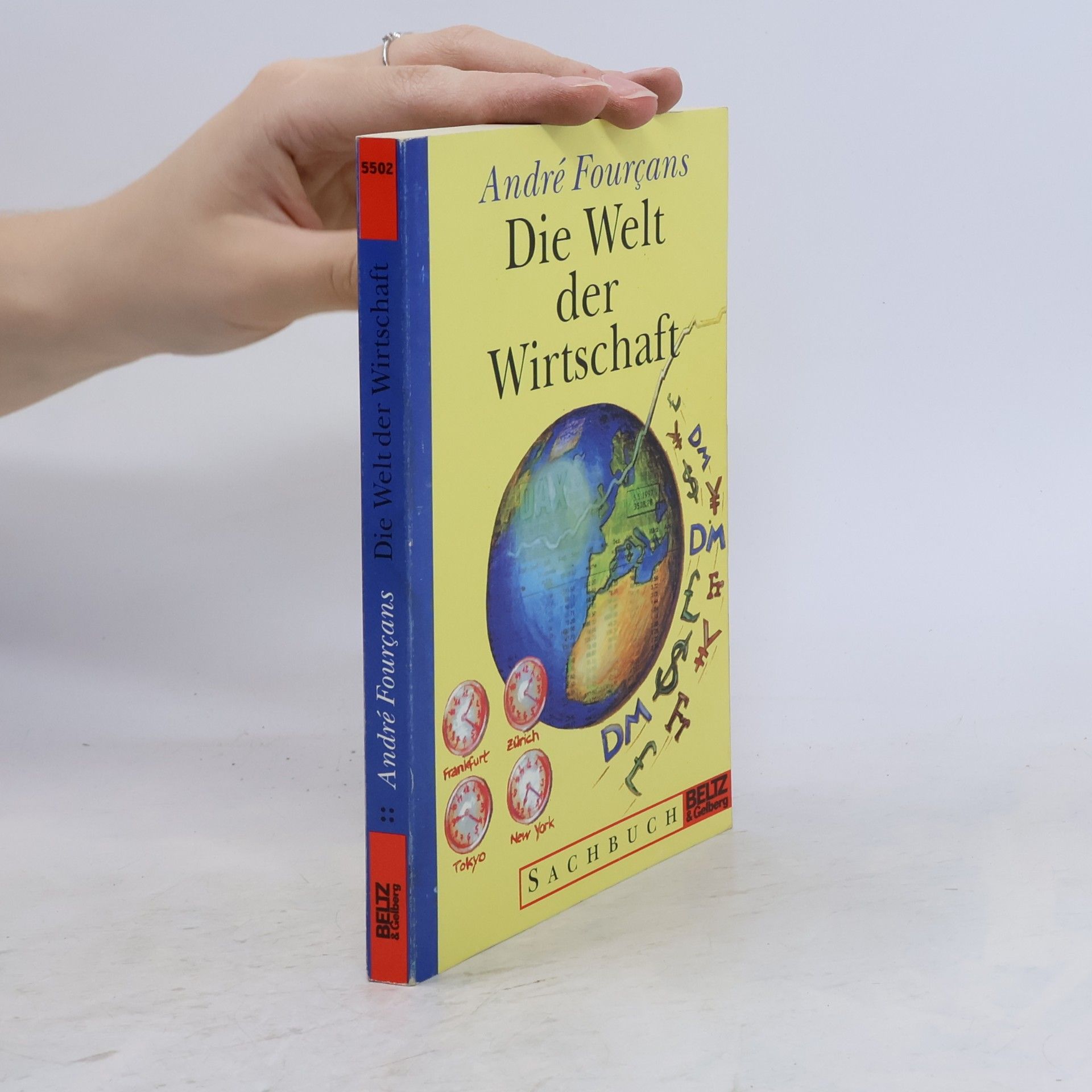 André Fourçans Die Welt der Wirtschaft