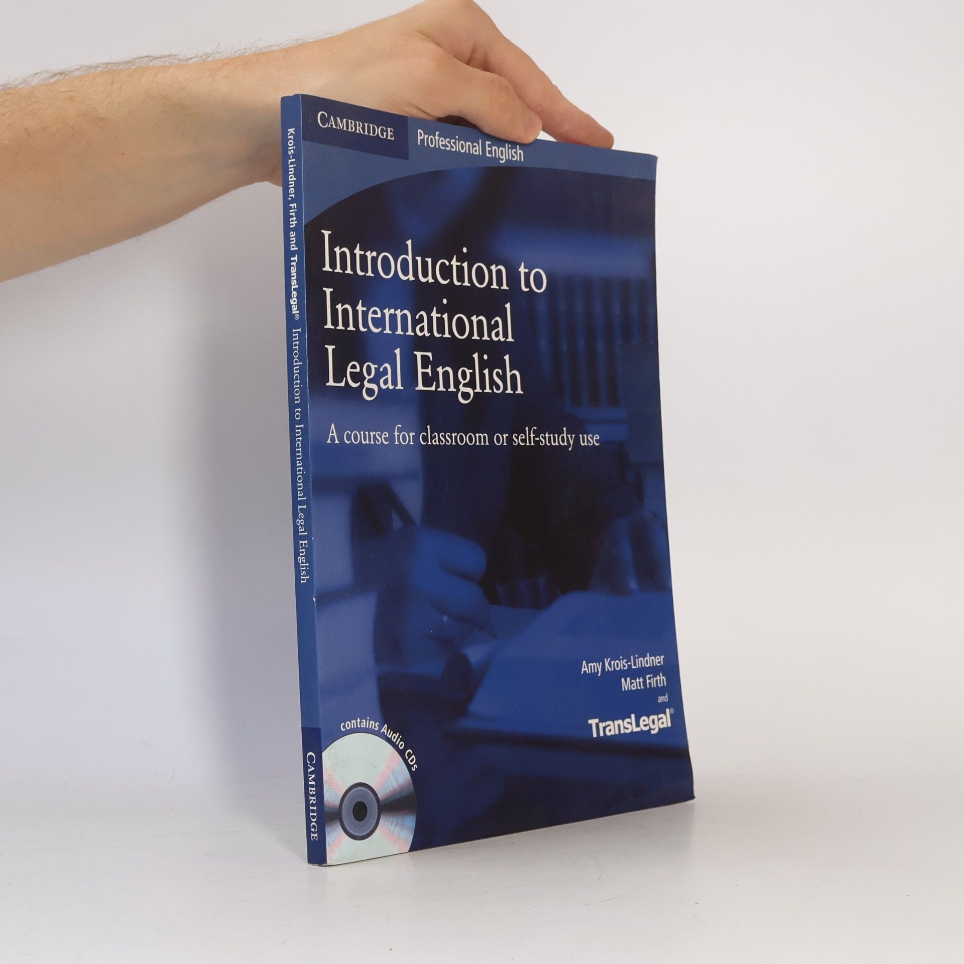 Amy Krois-Lindner Introduction to International Legal English: A Course for Classroom or Self-Study use SB