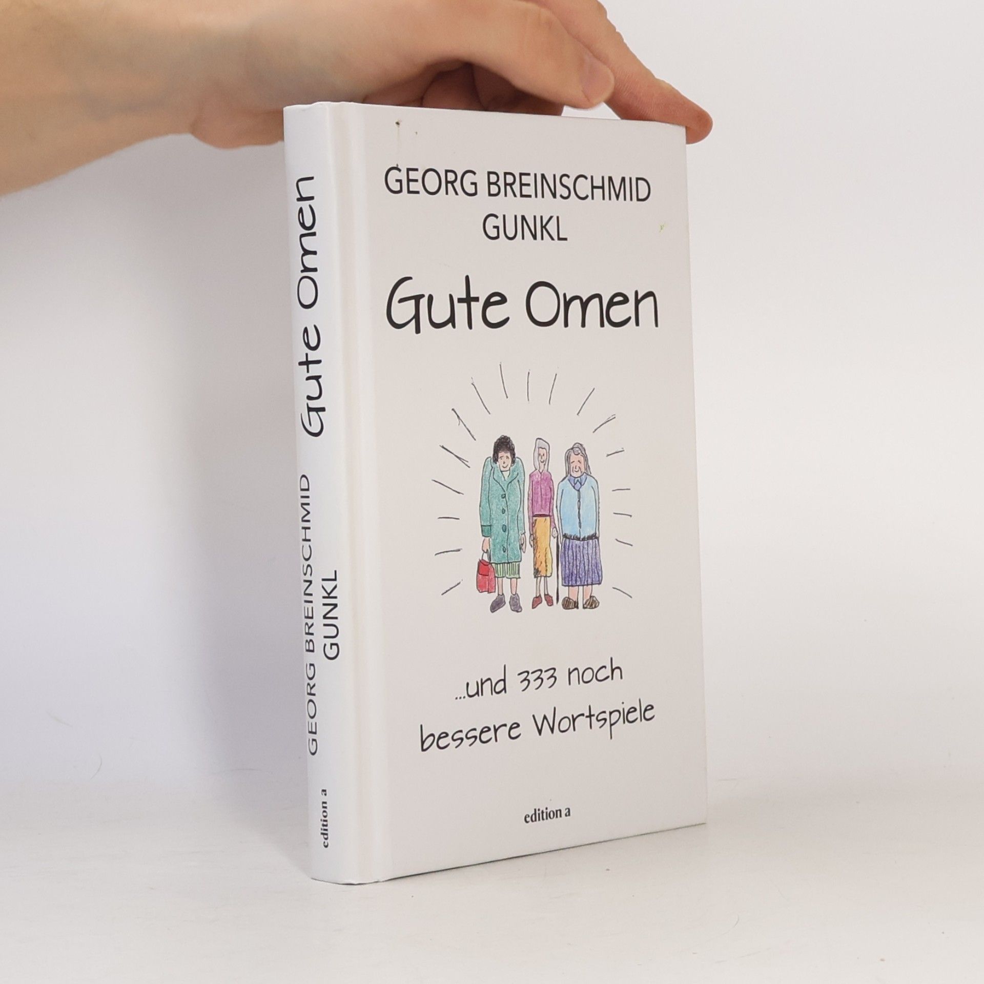 Georg Breinschmid Gunkl Gute Omen