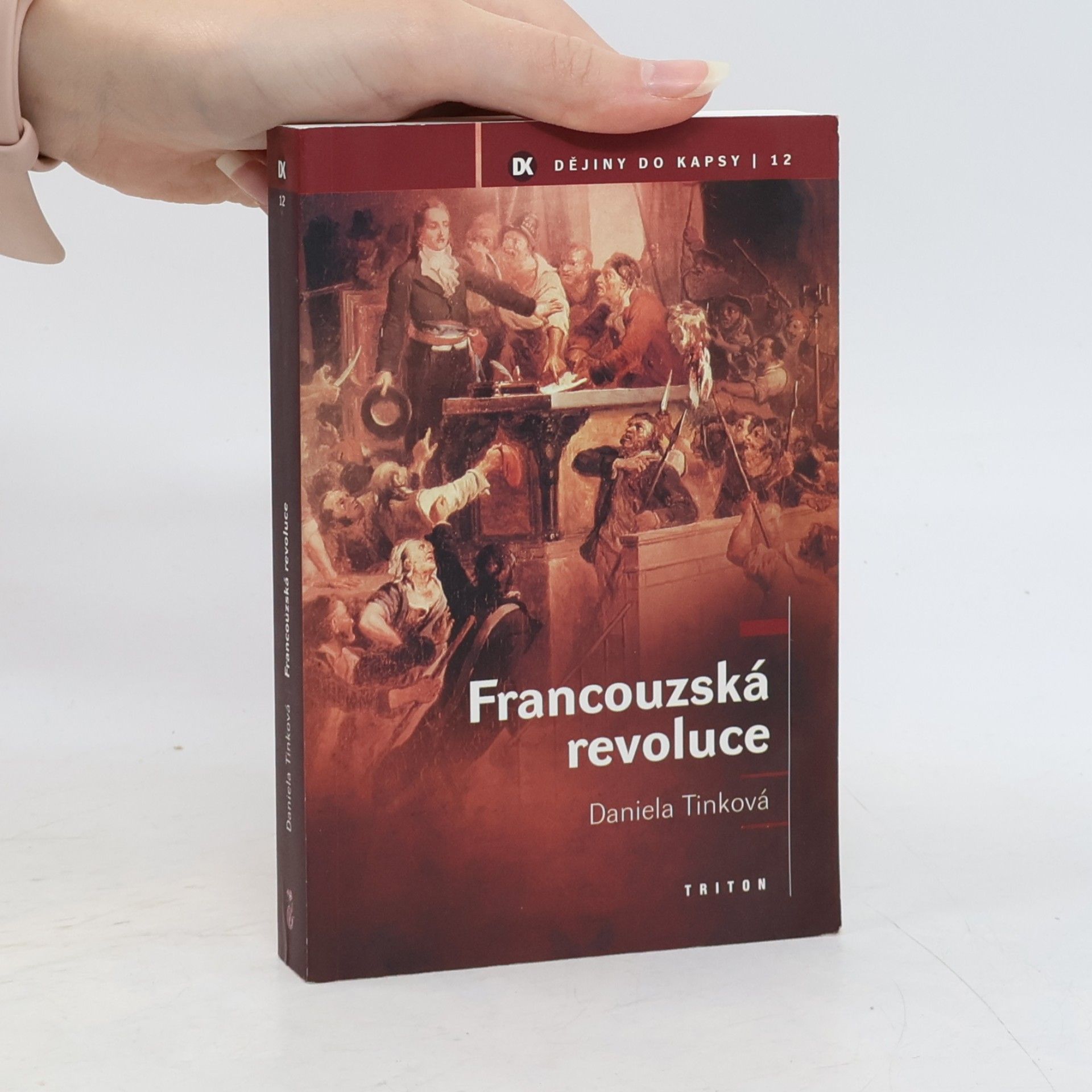 Daniela Tinková Francouzská revoluce