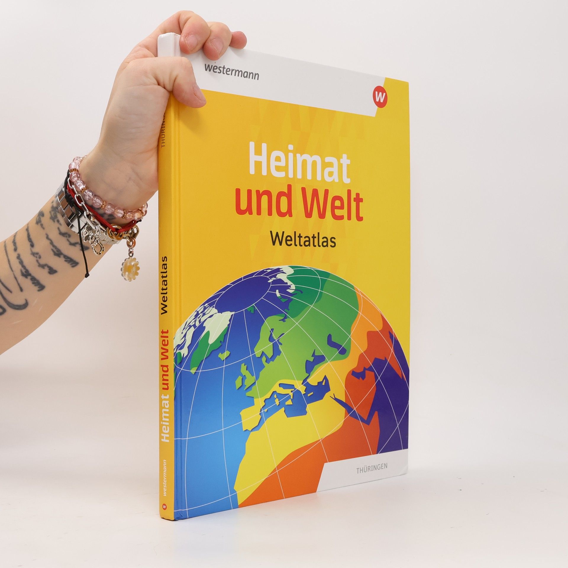 Autorenkollektiv Heimat und Welt Weltatlas. Aktuelle Ausgabe Thüringen
