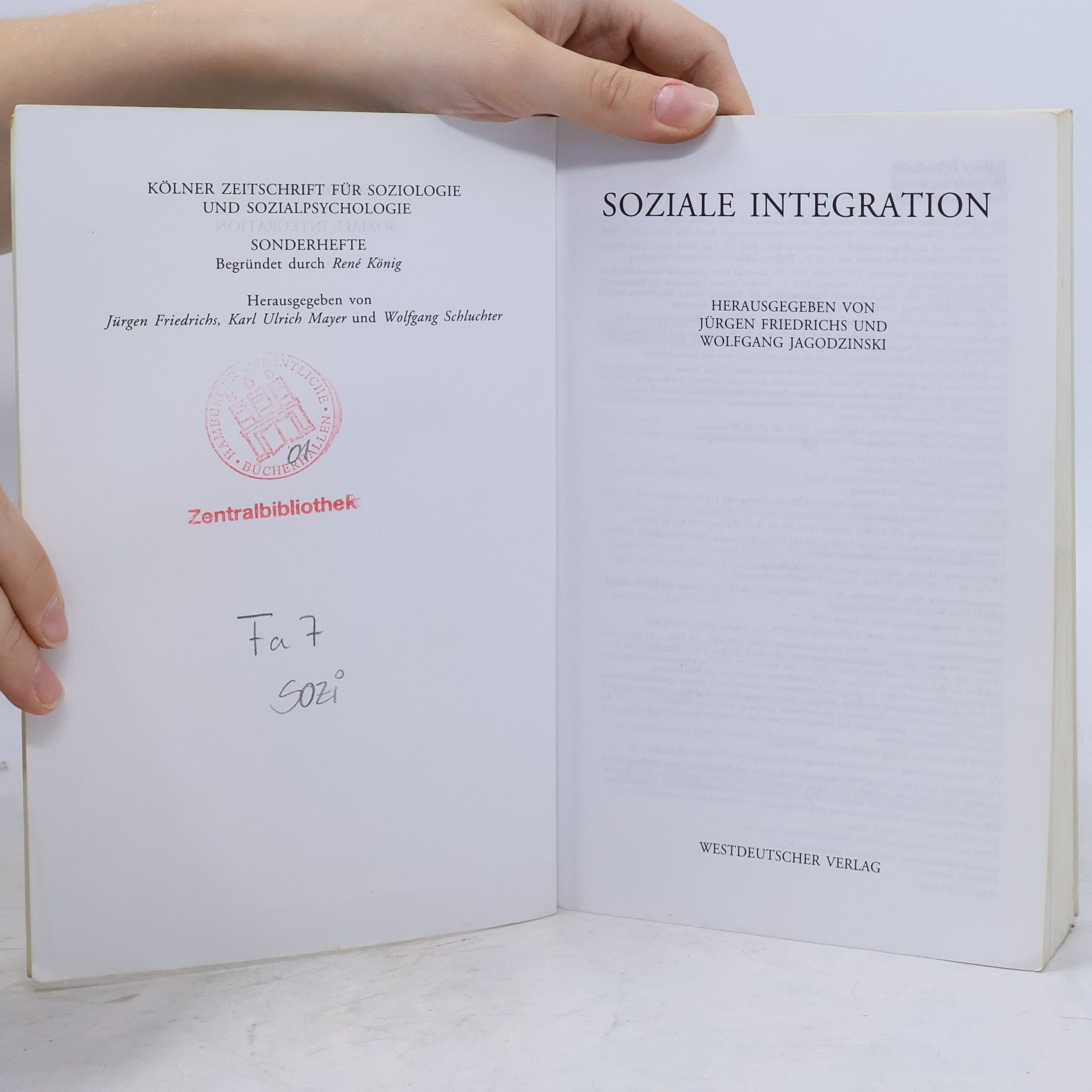 Jürgen Friedrichs Kölner Zeitschrift für Soziologie und Sozialpsychologie Sonderhefte - 39: Soziale Integration