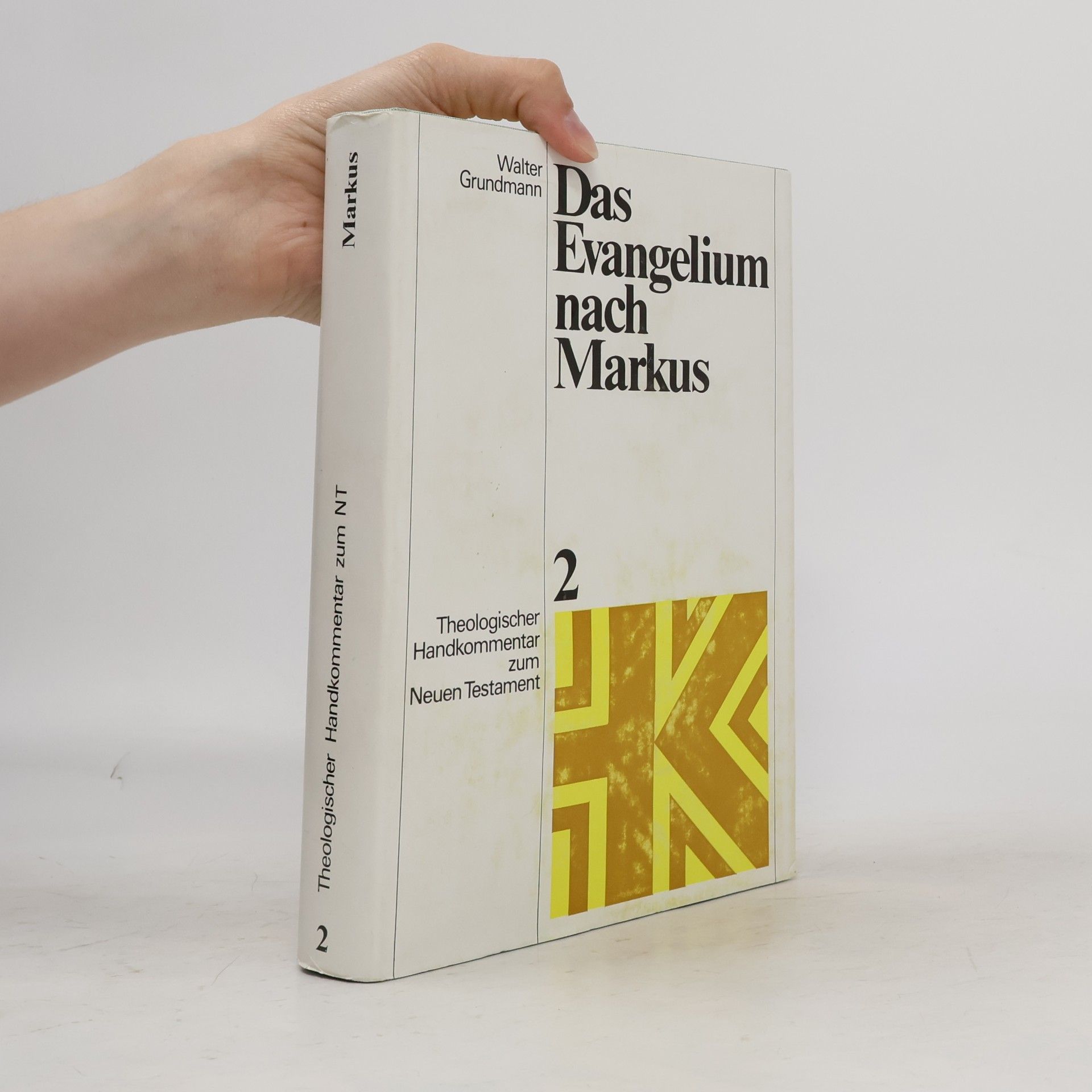 Walter Grundmann Das Evangelium nach Markus 2