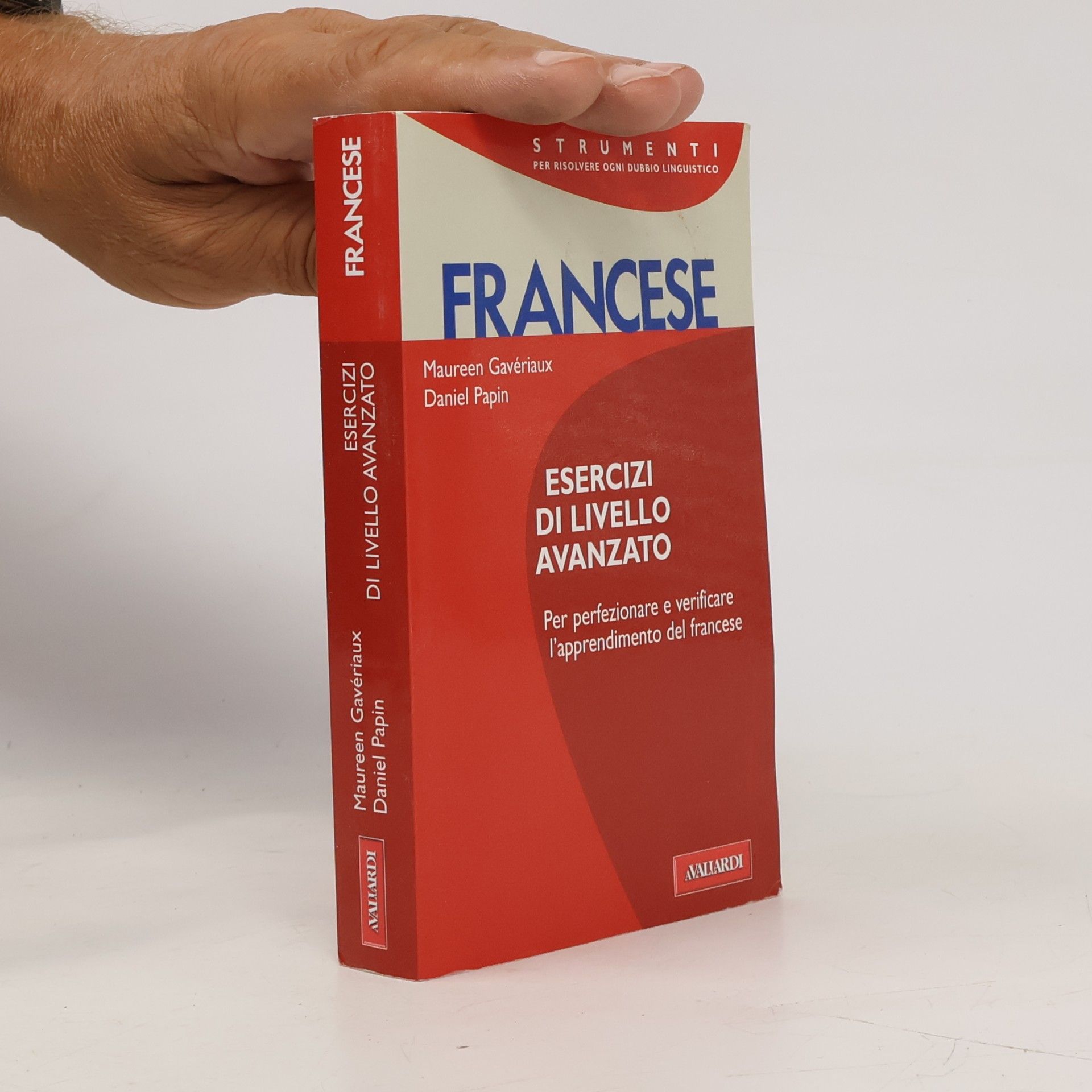 Gavériaux, Maureen Francese. Esercizi di livello avanzato (Strumenti)