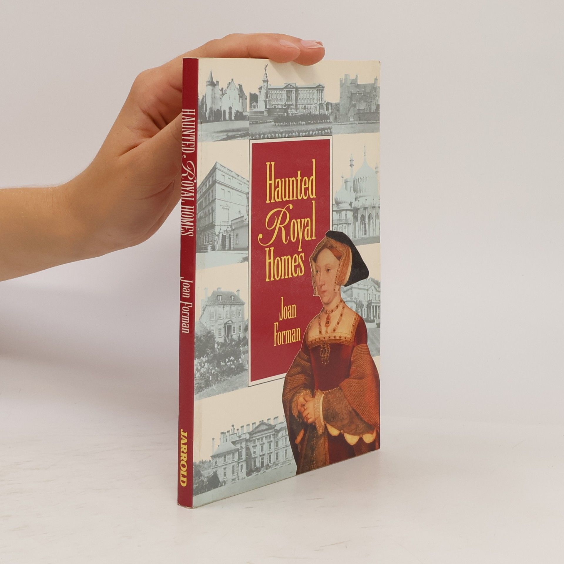 Joan Forman Haunted Royal Homes