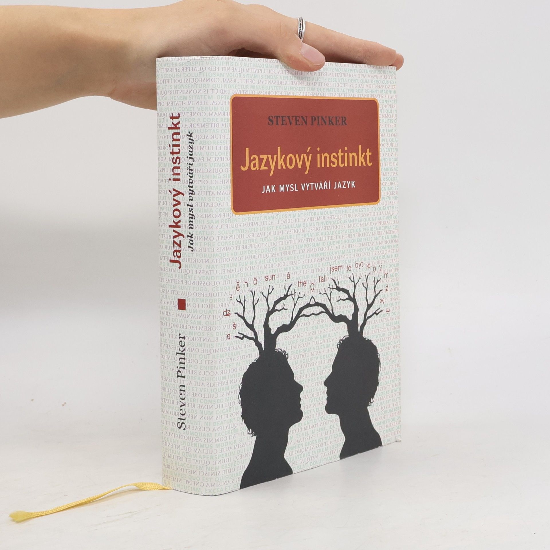 Steven Pinker Jazykový instinkt – Jak mysl vytváří jazyk