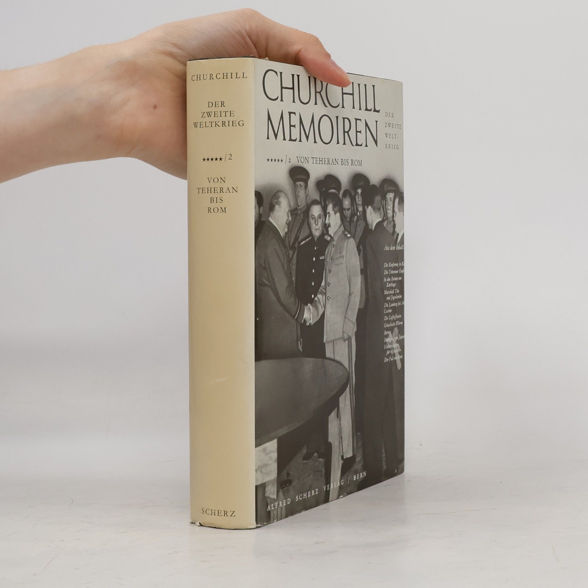Winston Churchill Churchill Memoiren. Der zweite Weltkrieg 2. Von Teheran bis Rom