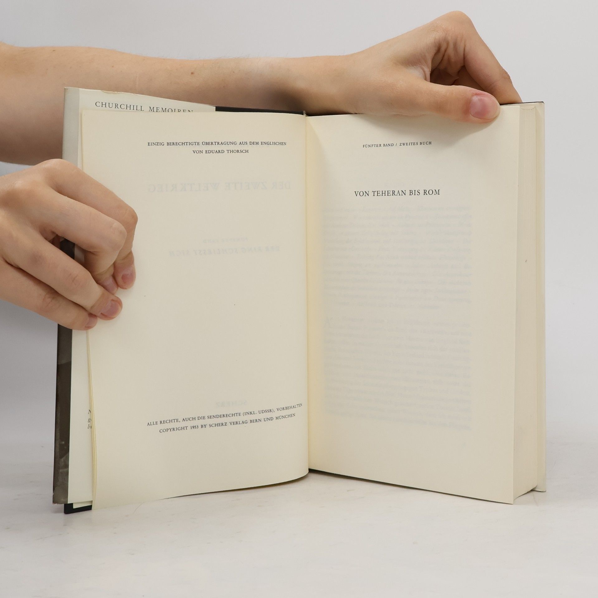 Winston S. Churchill Churchill Memoiren. Der zweite Weltkrieg 2. Von Teheran bis Rom