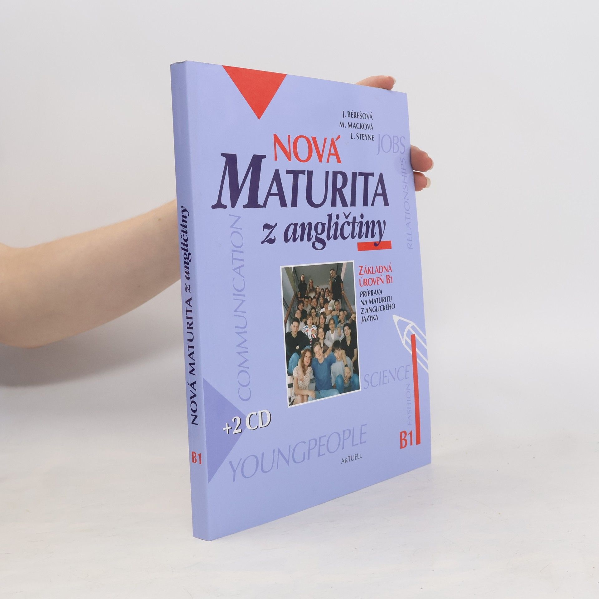Lynda Steyne Nová maturita z angličtiny. Základná úroveň B1.