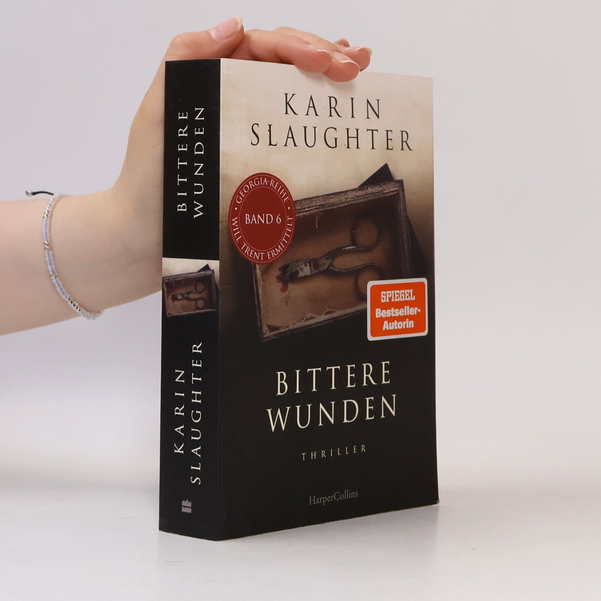 Karin Slaughter Bittere Wunden
