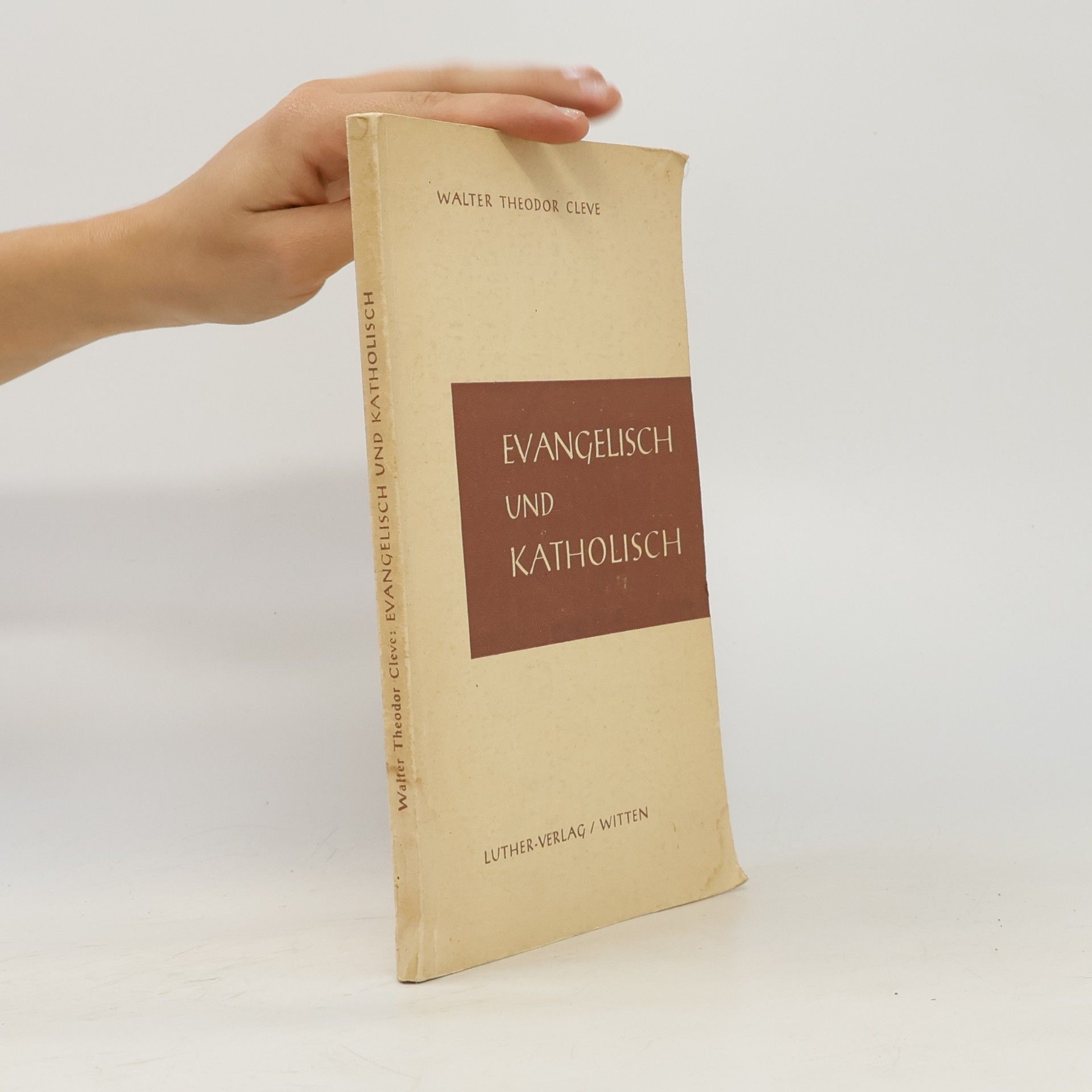 Walter Theodor Cleve Evangelisch und katholisch