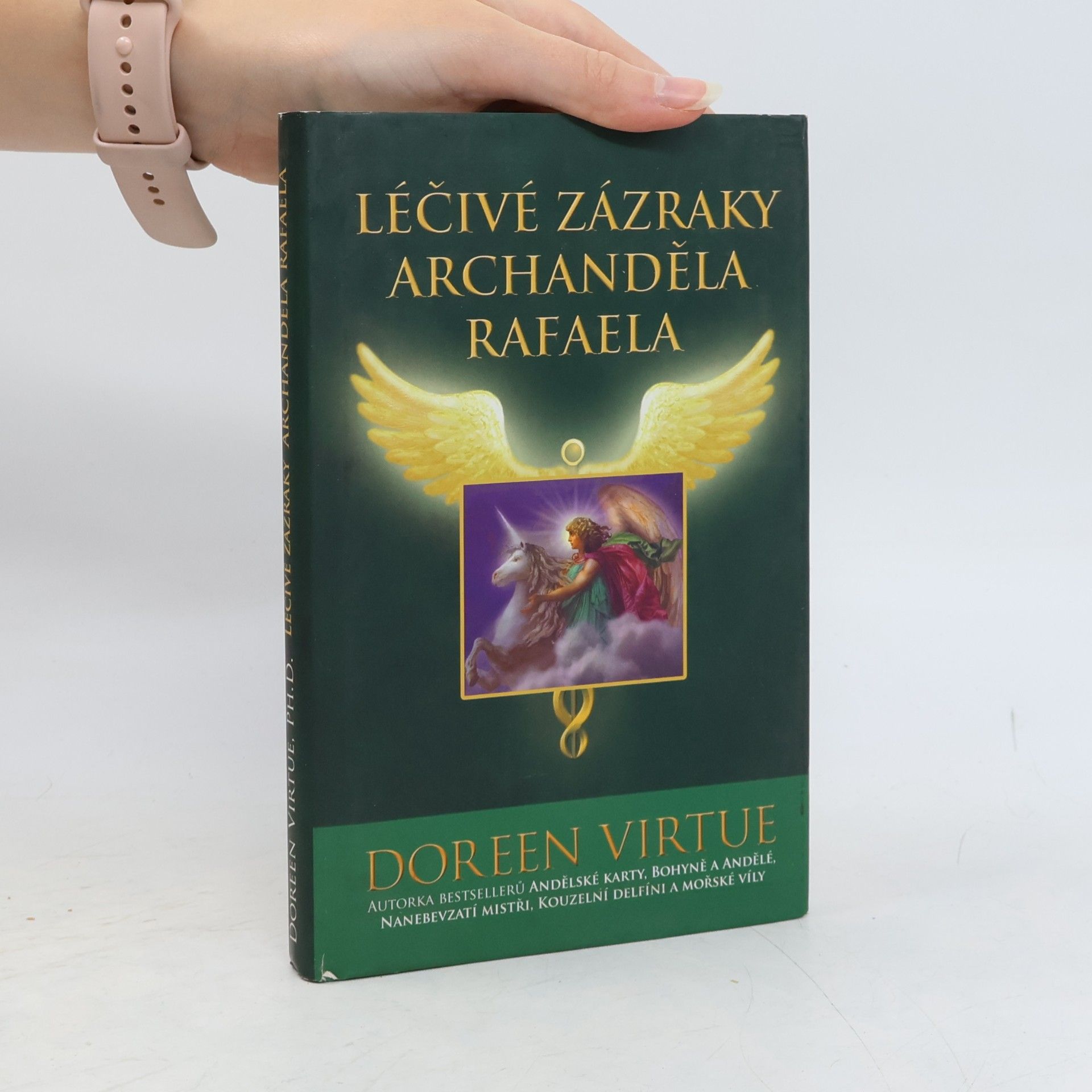 Doreen Virtue Léčivé zázraky archanděla Rafaela
