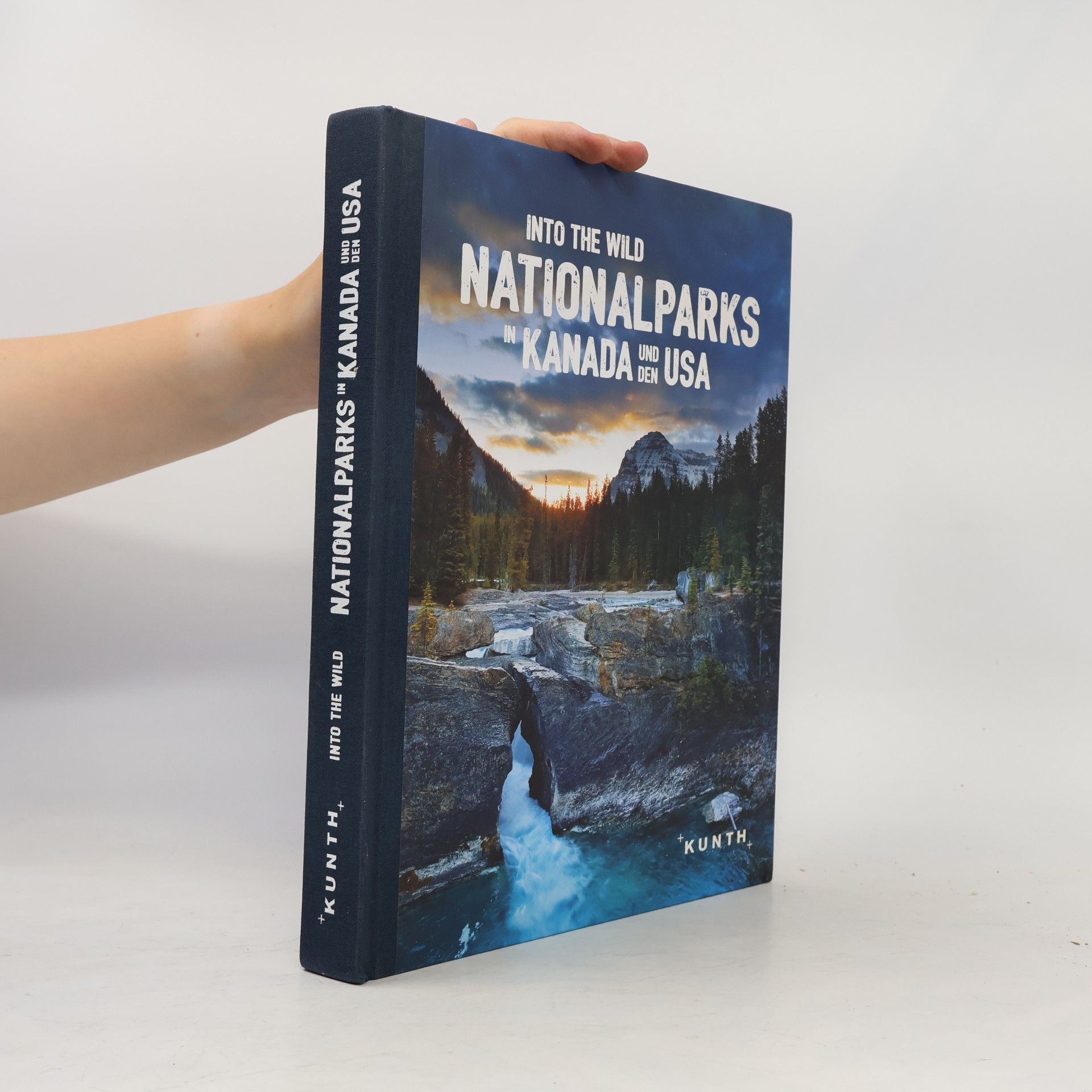 Andrea Lammert Into the wild - Nationalparks in Kanada und den USA