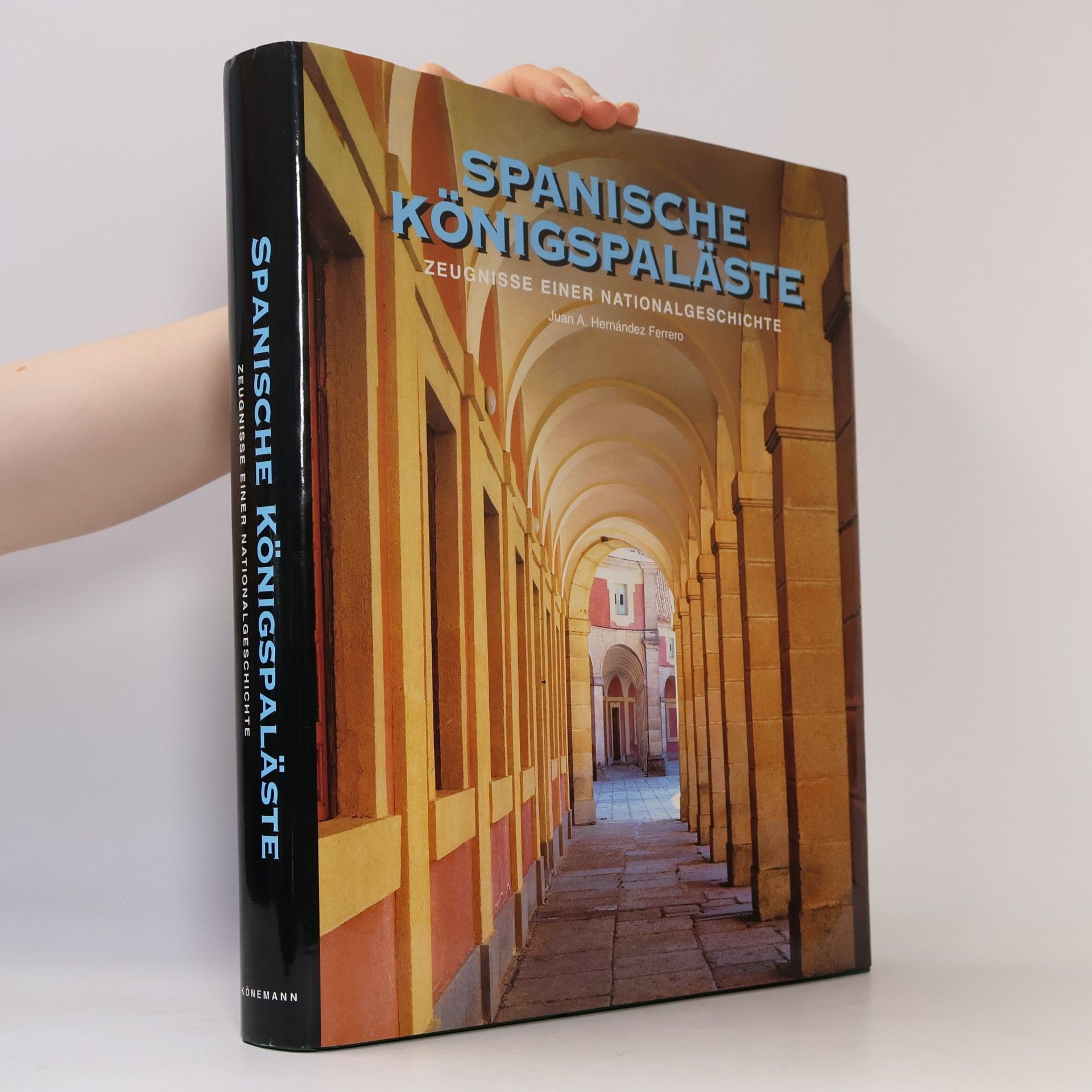 Juan A. Hernández Ferrero Spanische Königspaläste