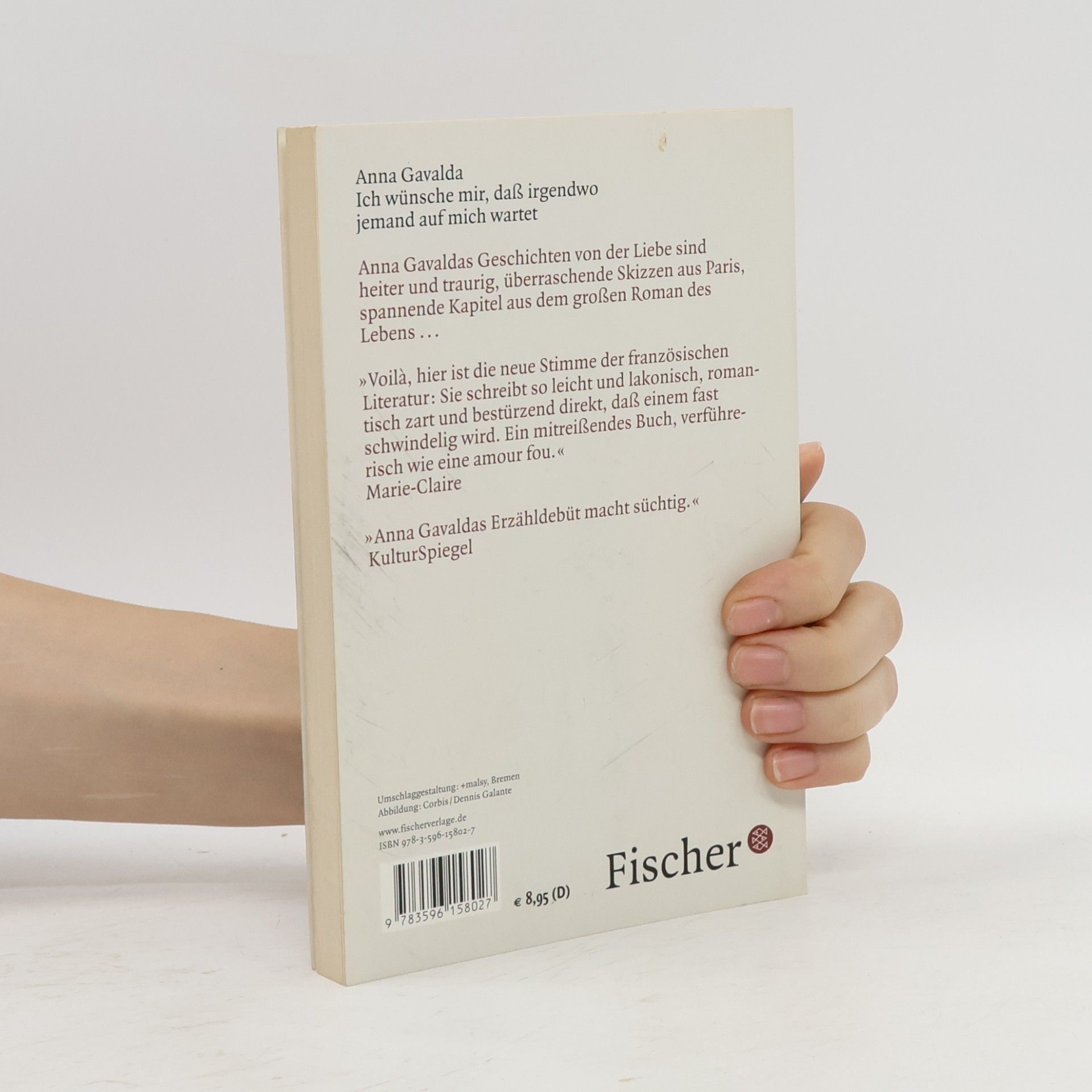 Anna Gavalda Ich wünsche mir, daß irgendwo jemand auf mich wartet