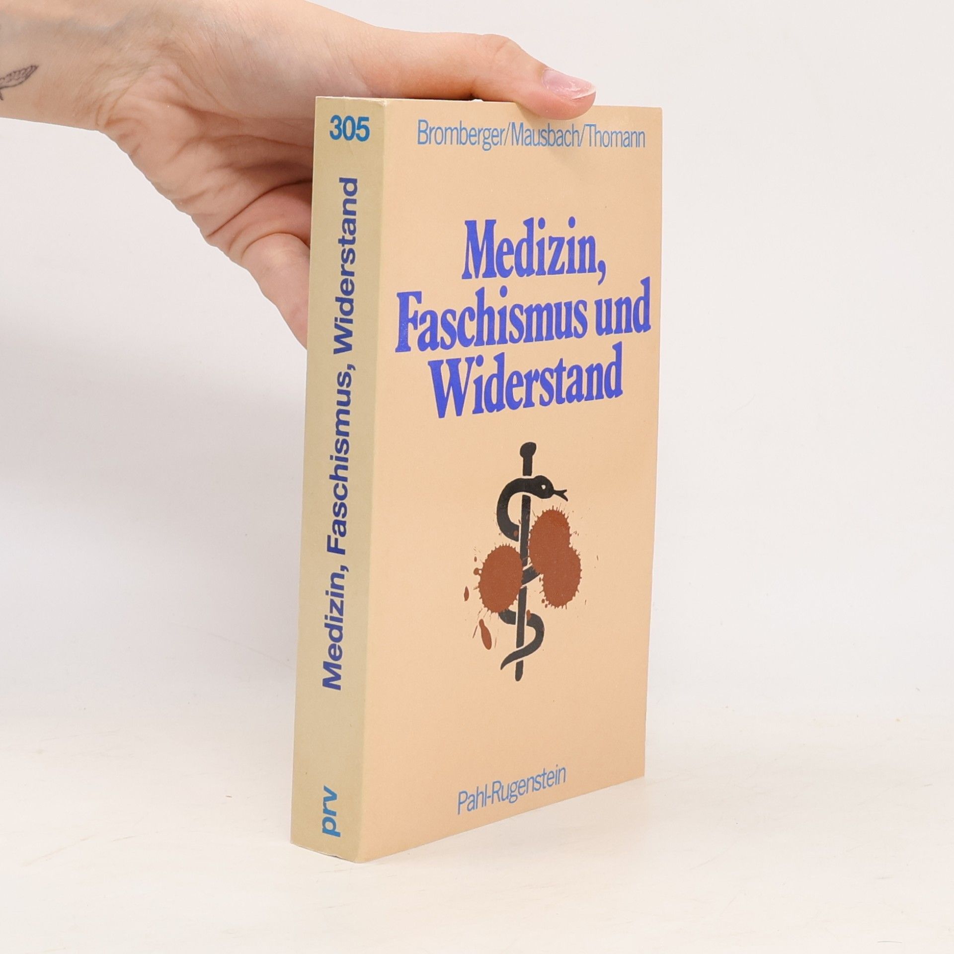 Barbara Bromberger Medizin, Faschismus und Widerstand