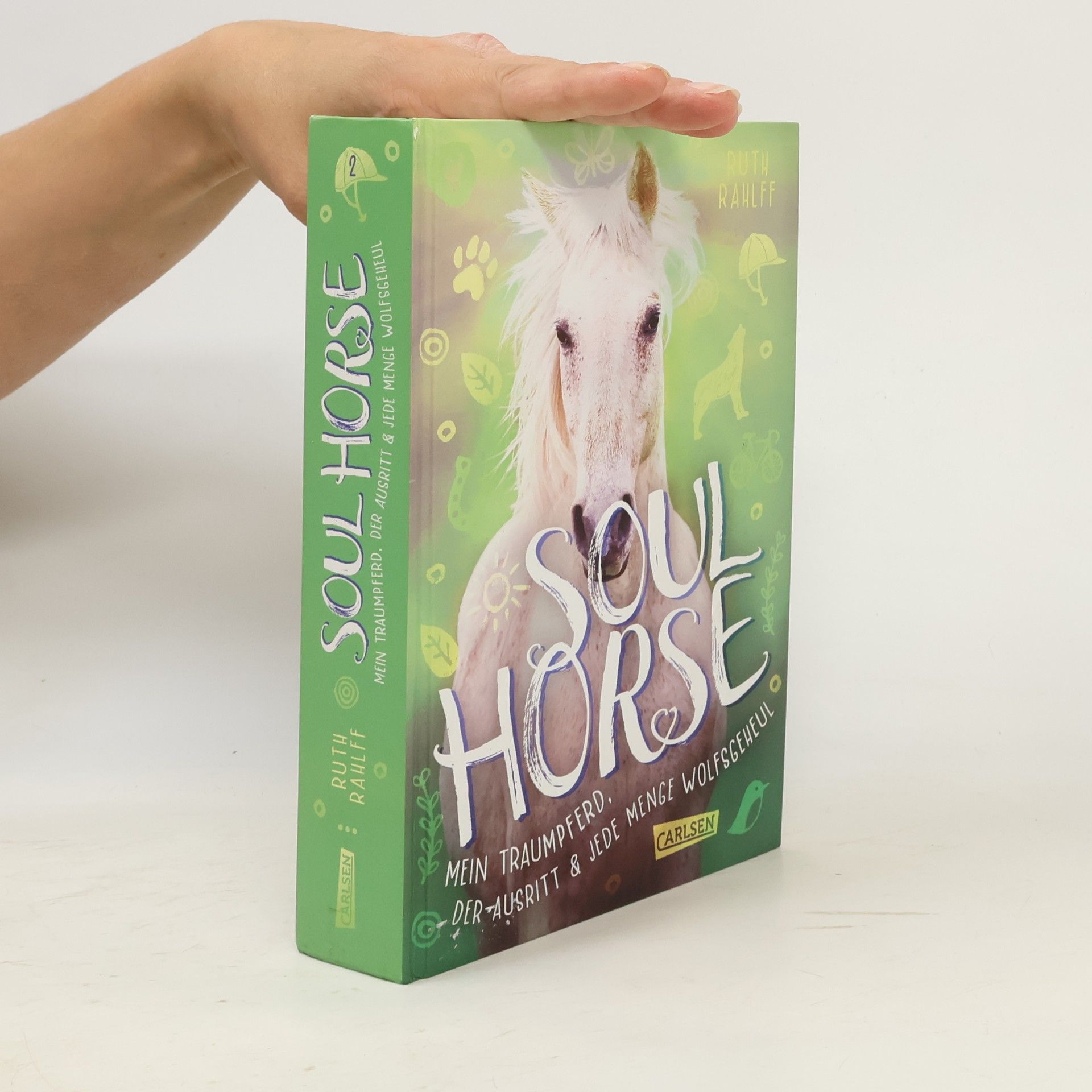 Ruth Rahlff Soulhorse 2: Mein Traumpferd, der Ausritt und jede Menge Wolfsgeheul