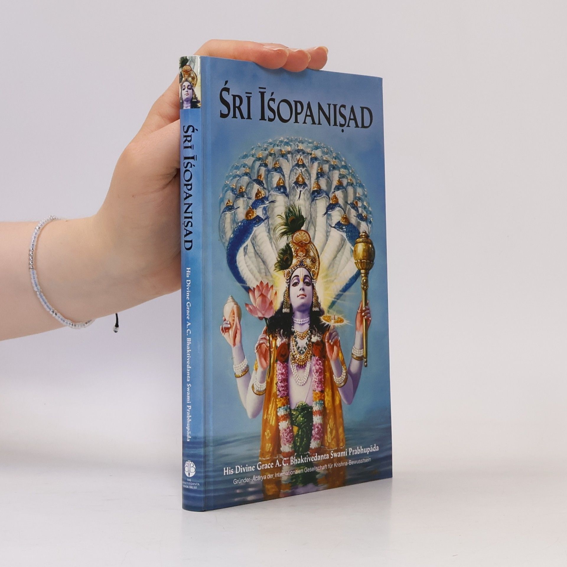 A. C. Bhaktivedanta Swami Prabhupada Śrī Īśopaniṣad