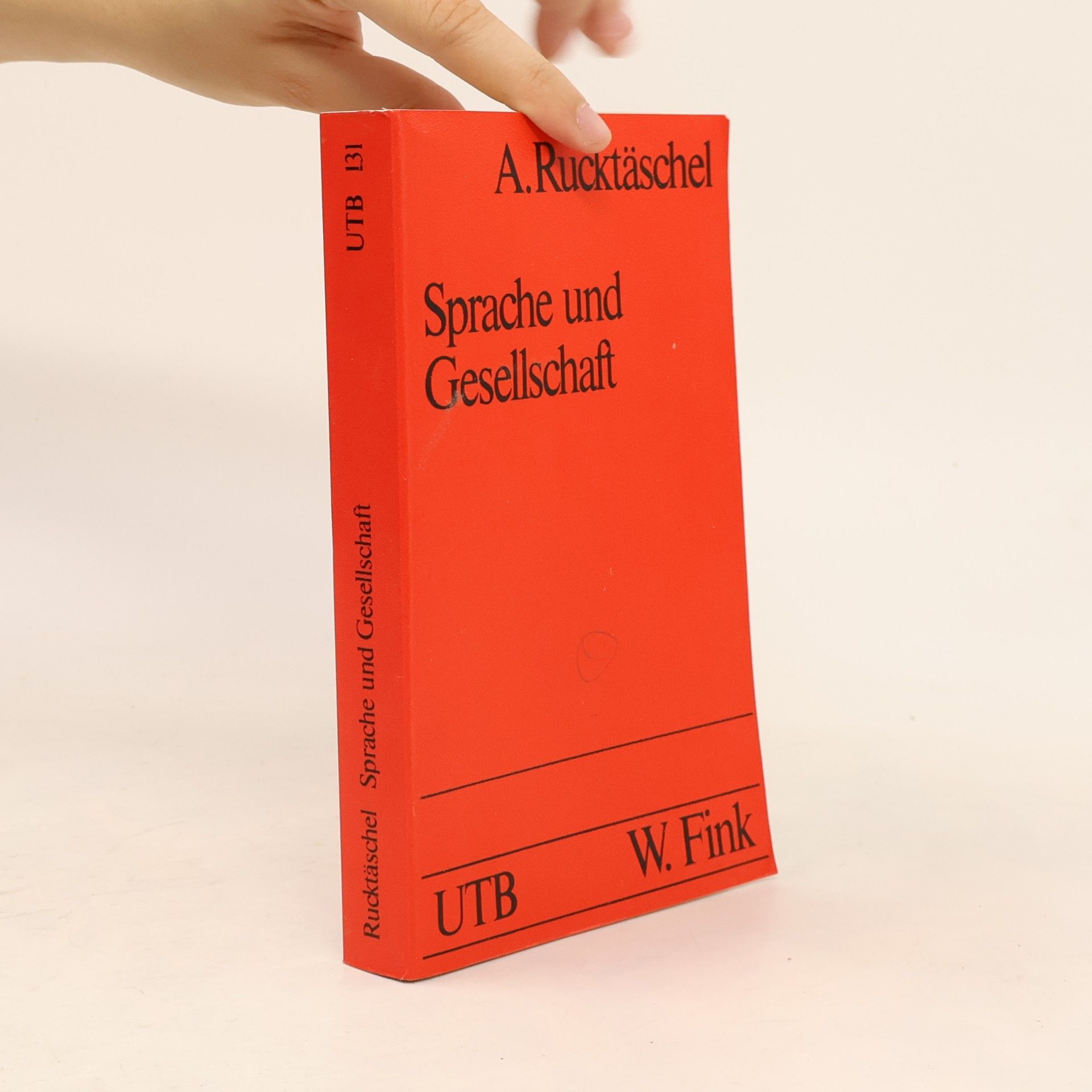 W. Fink UTB - 131: Sprache und Gesellschaft