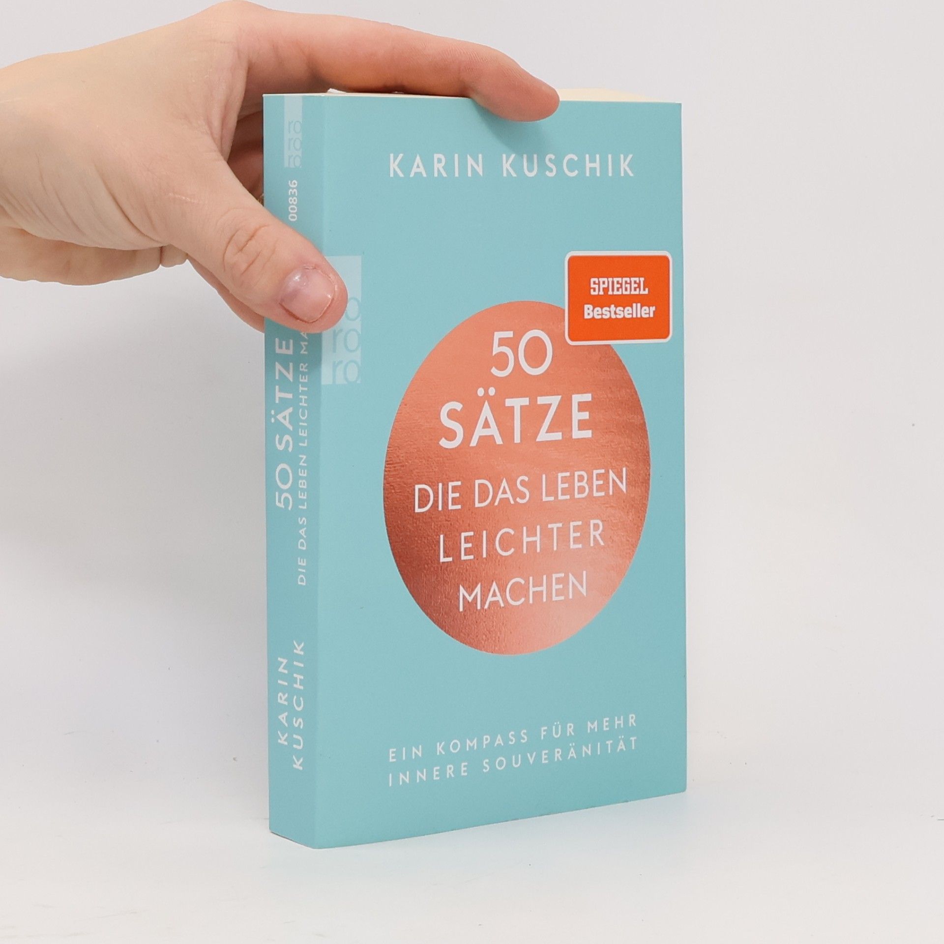 Karin Kuschik 50 Sätze. Die das Leben Leichter Machen