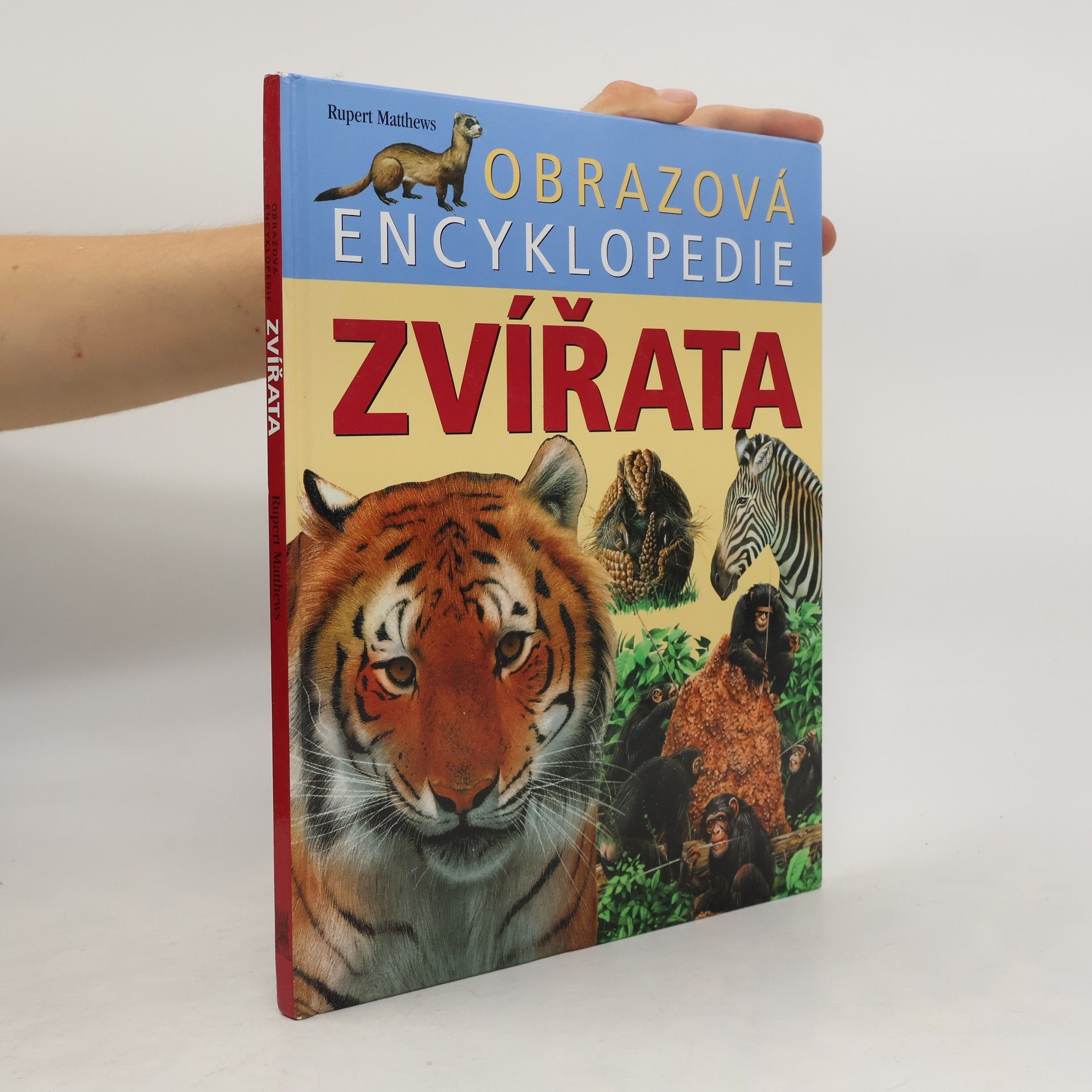 Rupert Matthews Zvířata. Obrazová encyklopedie