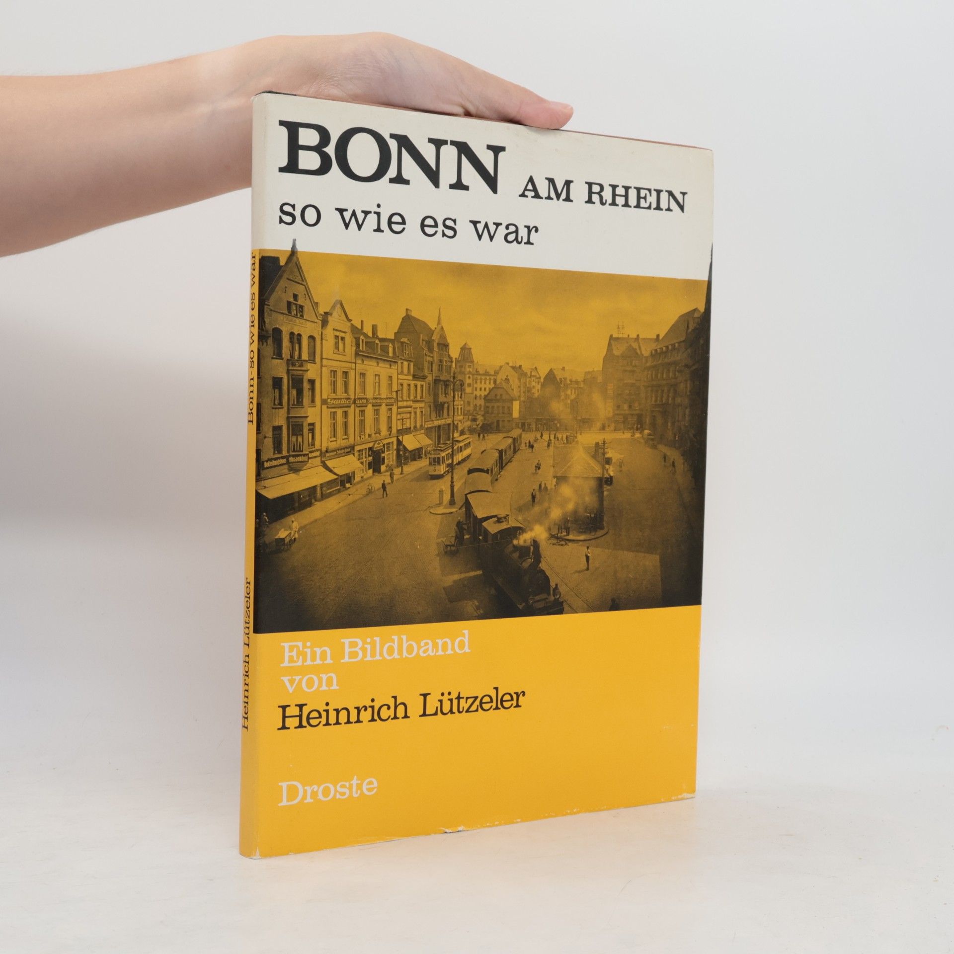 Heinrich Lützeler Bonn, so wie es war