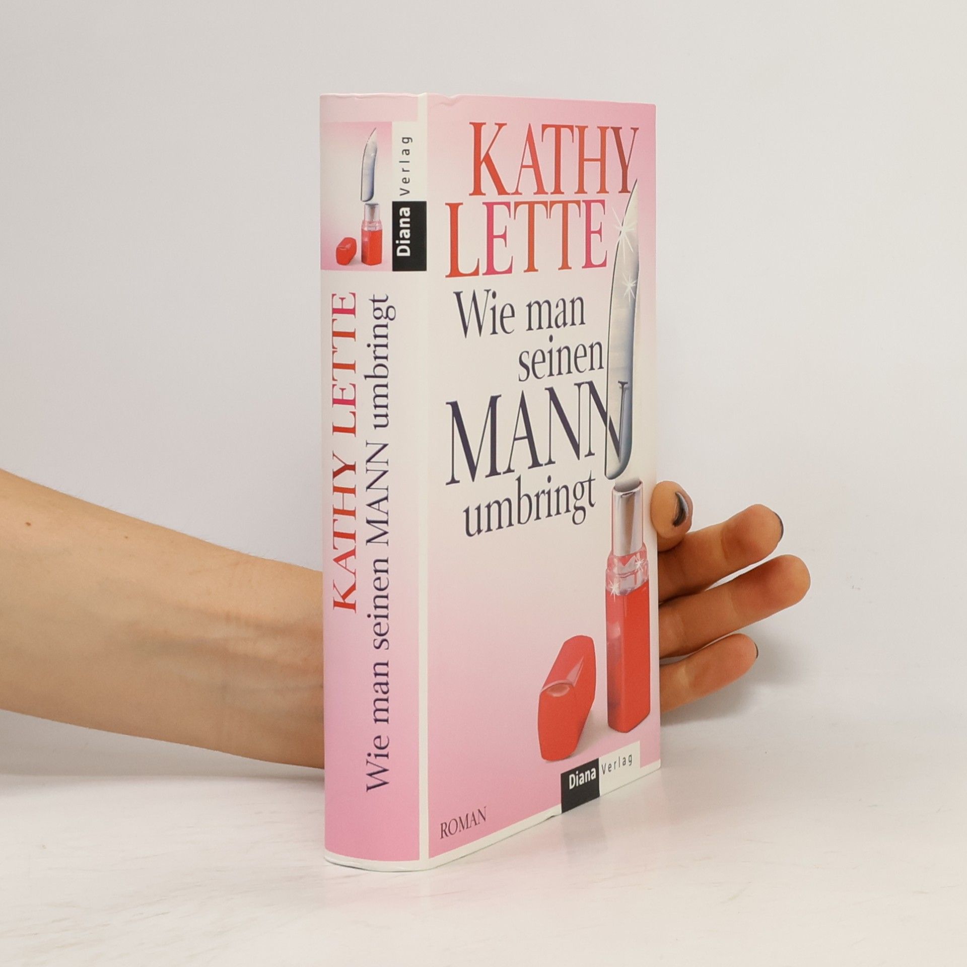 Kathy Lette Wie man seinen Mann umbringt