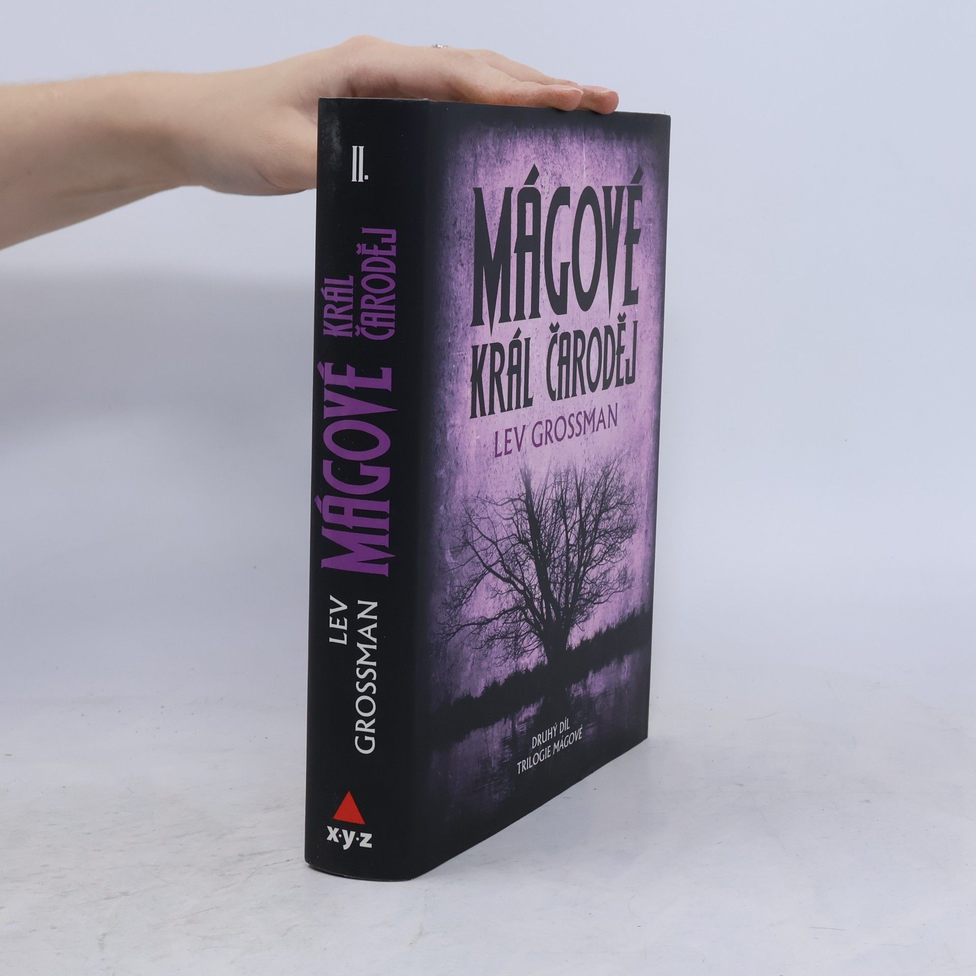 Lev Grossman Mágové. Král čaroděj