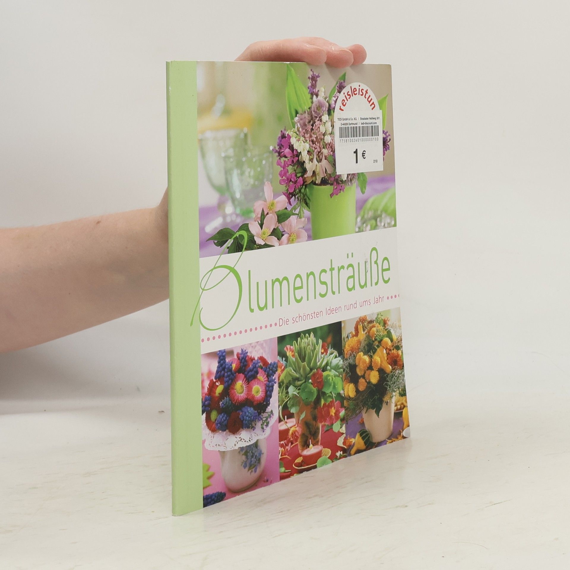 Autorenkollektiv Blumensträuße Die schönsten Ideen rund ums Jahr