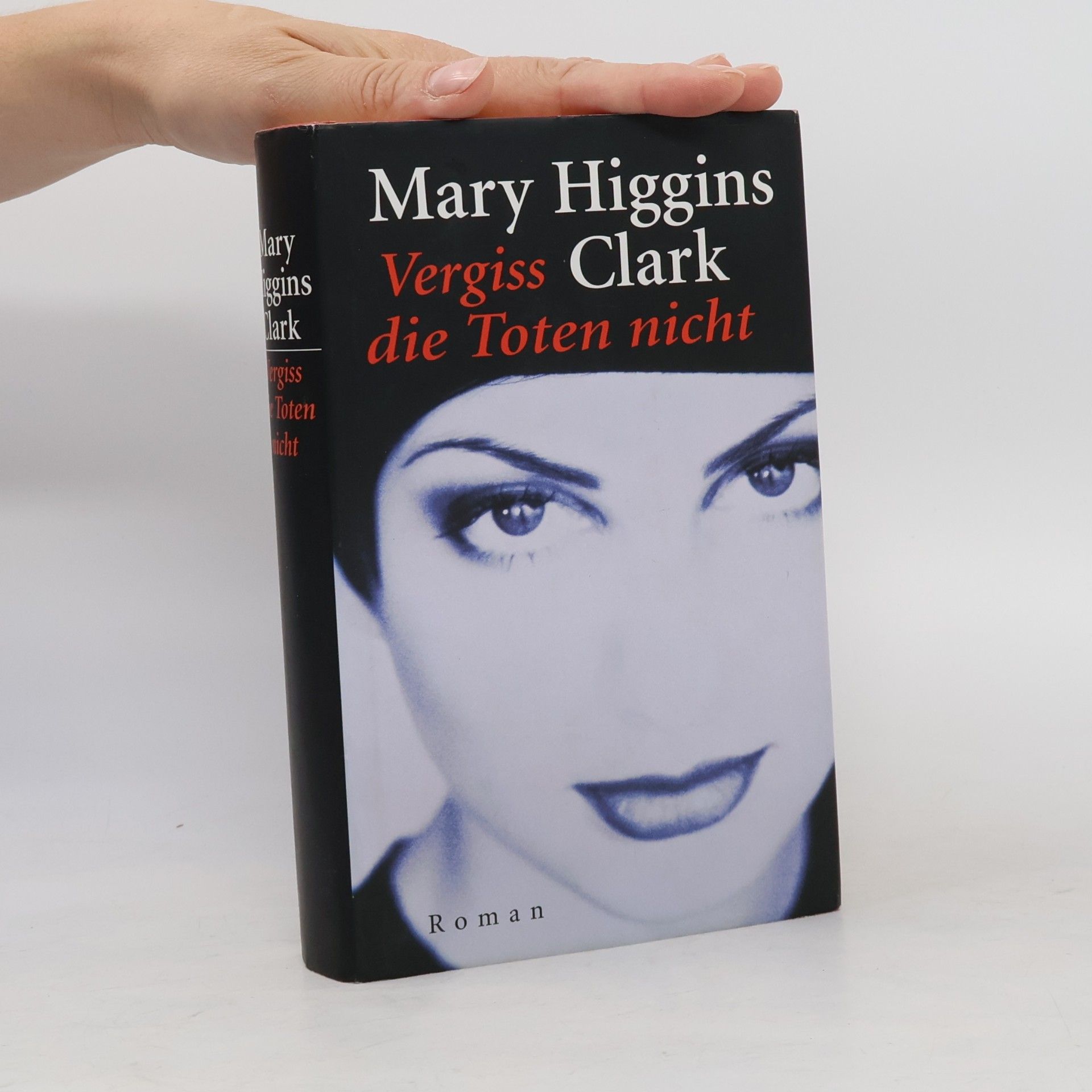 Mary Higgins Clark Vergiss die Toten nicht